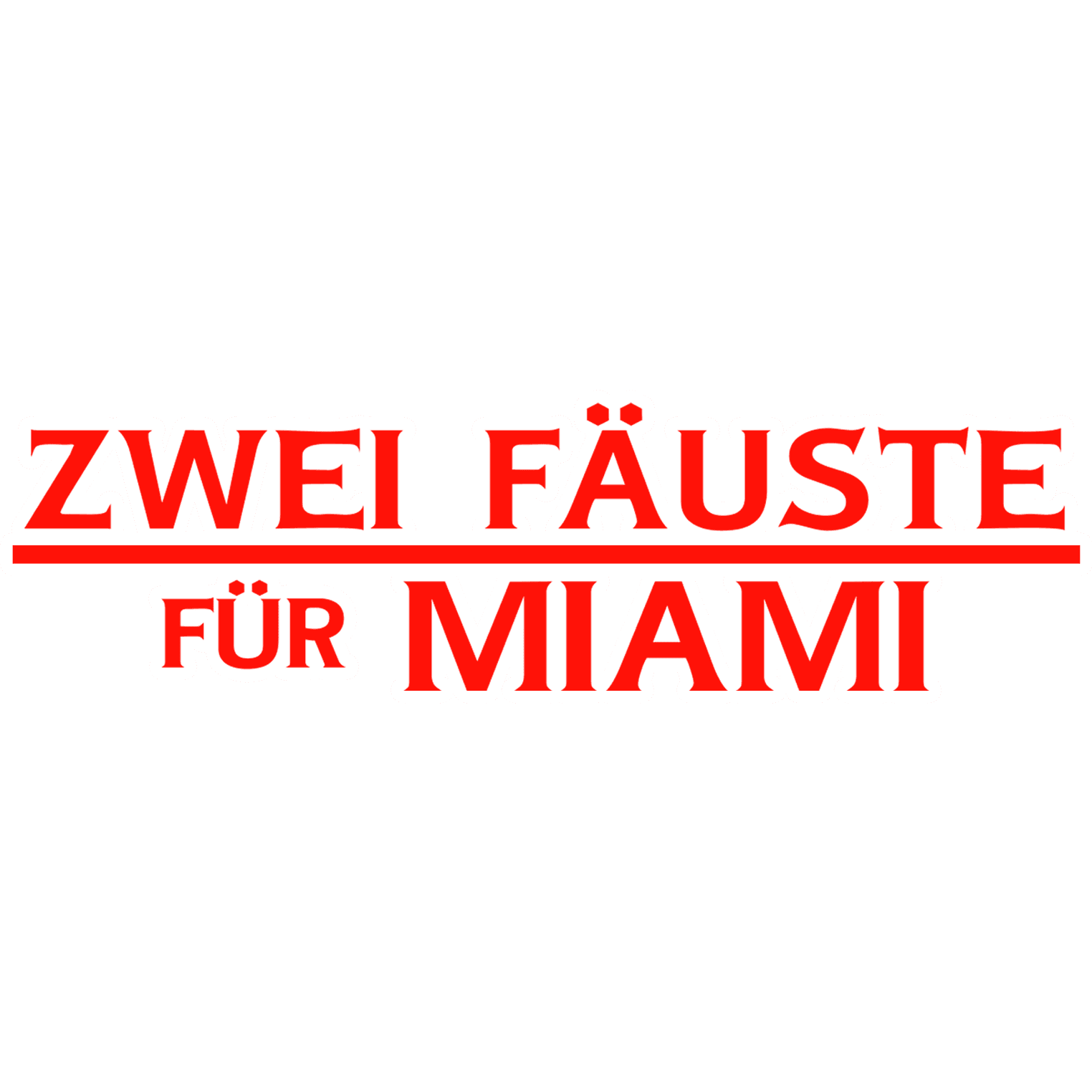 Zwei Fäuste für Miami