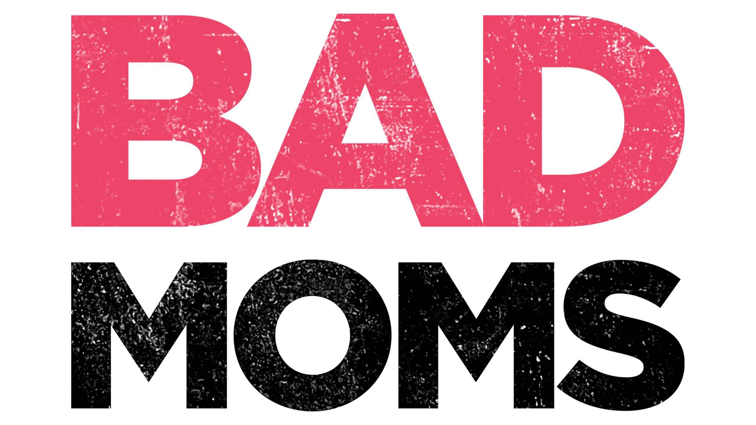 Bad Moms