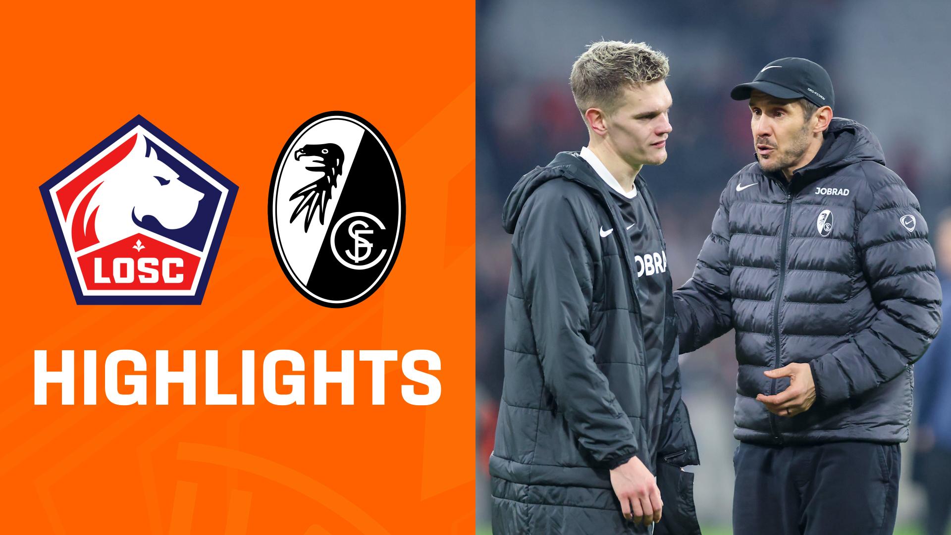 Highlights: OSC Lille vs. SC Freiburg