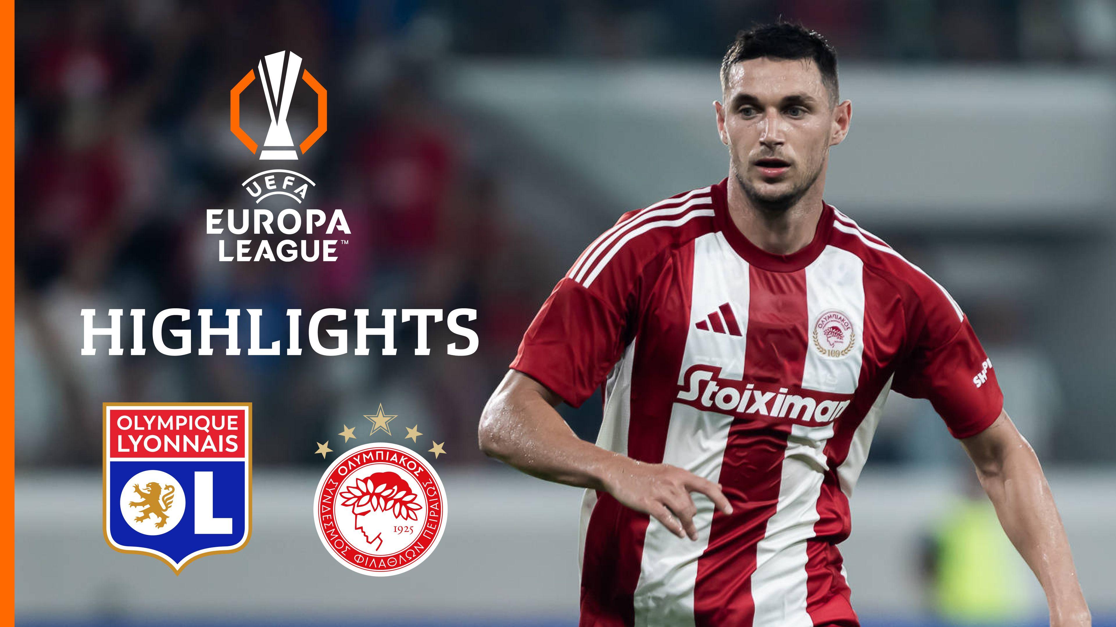 Highlights: Olympique Lyon vs. Olympiakos Piräus