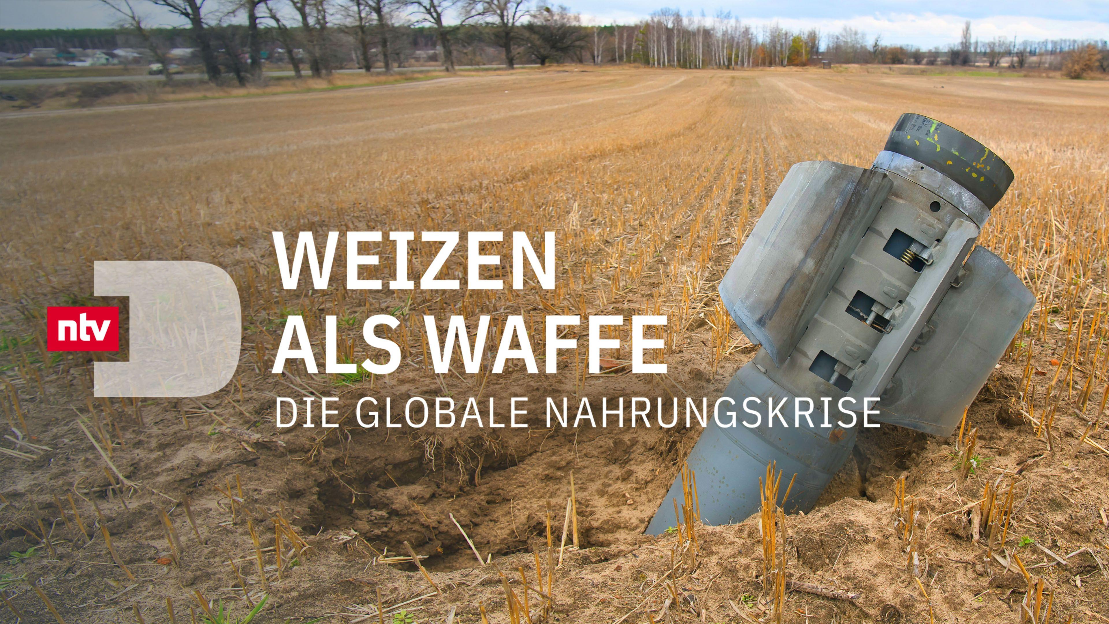 Weizen als Waffe - Die globale Nahrungskrise