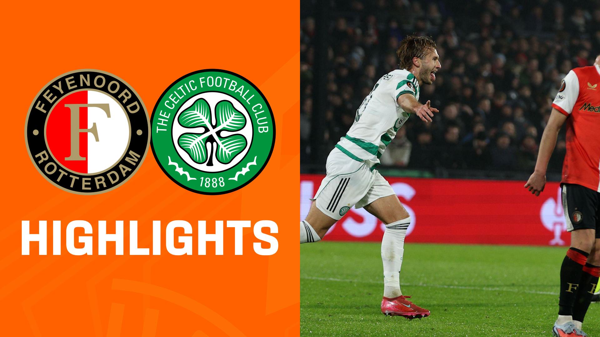 Highlights: Feyenoord Rotterdam vs. Celtic Glasgow