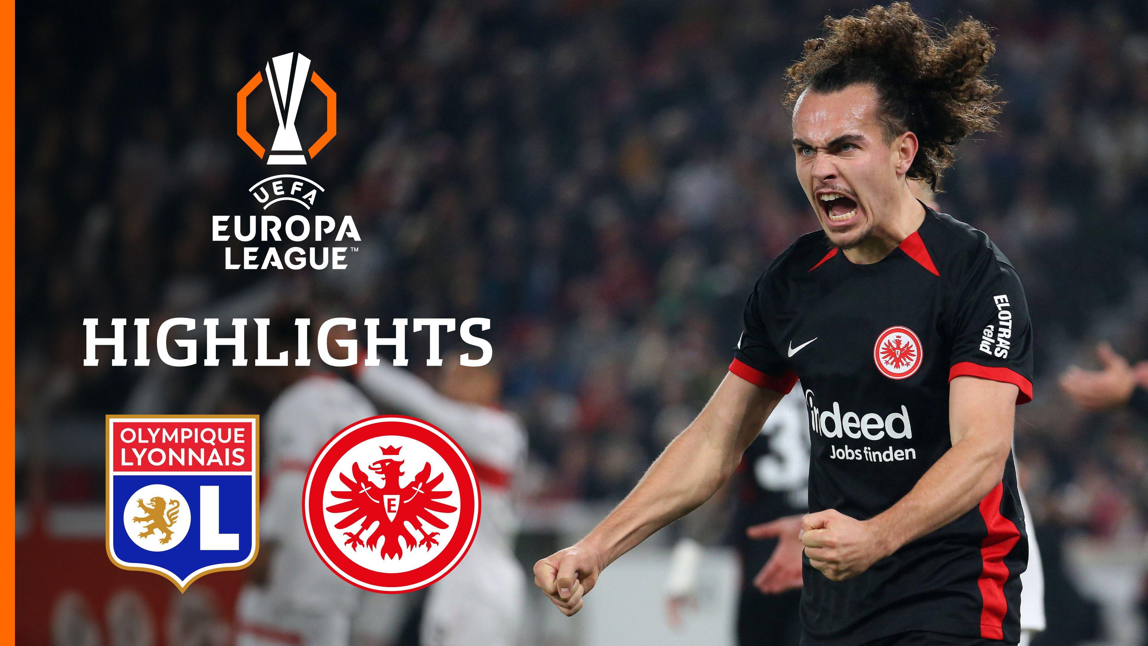 Highlights: Olympique Lyon vs. Eintracht Frankfurt