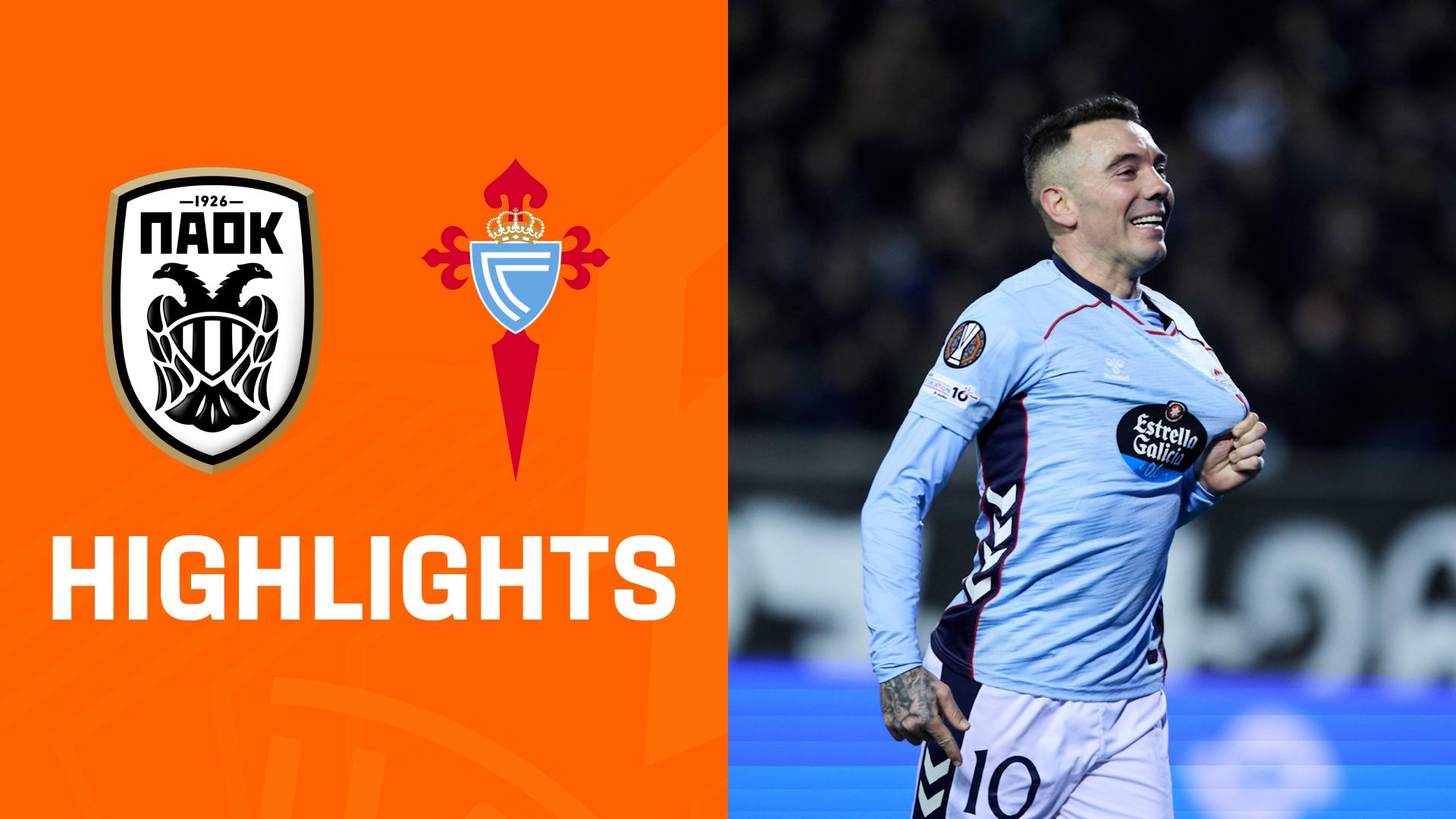 Highlights: PAOK Thessaloniki vs. Celta Vigo