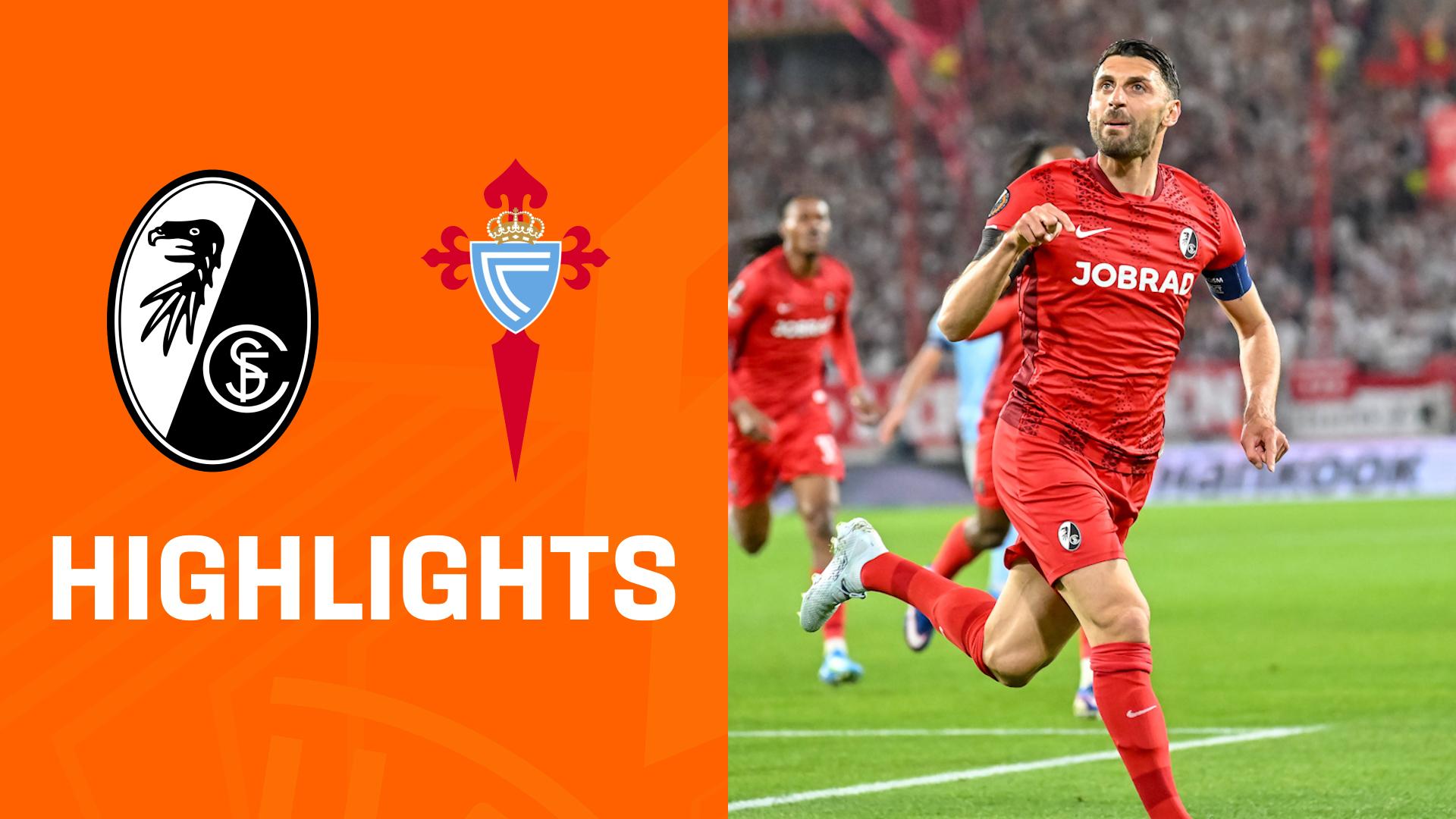 Highlights: SC Freiburg vs. Celta Vigo
