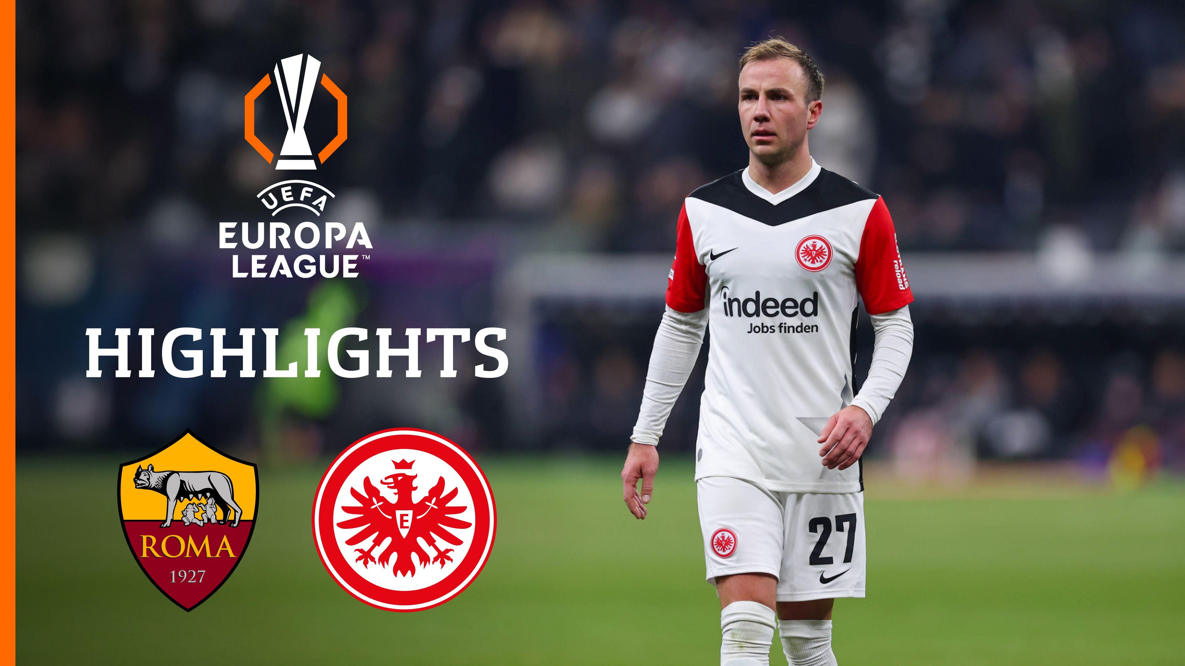 Highlights: AS Rom vs. Eintracht Frankfurt