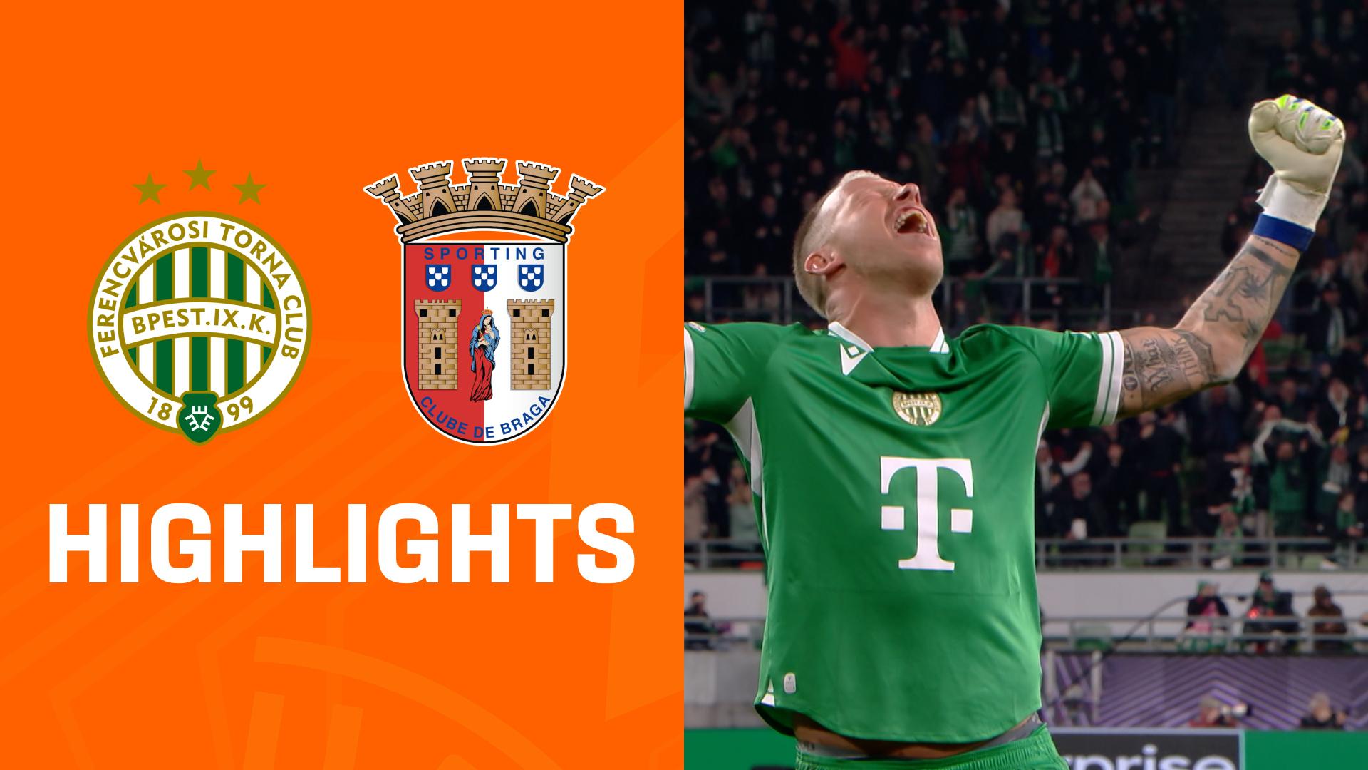 Highlights: Ferencvaros Budapest vs. SC Braga