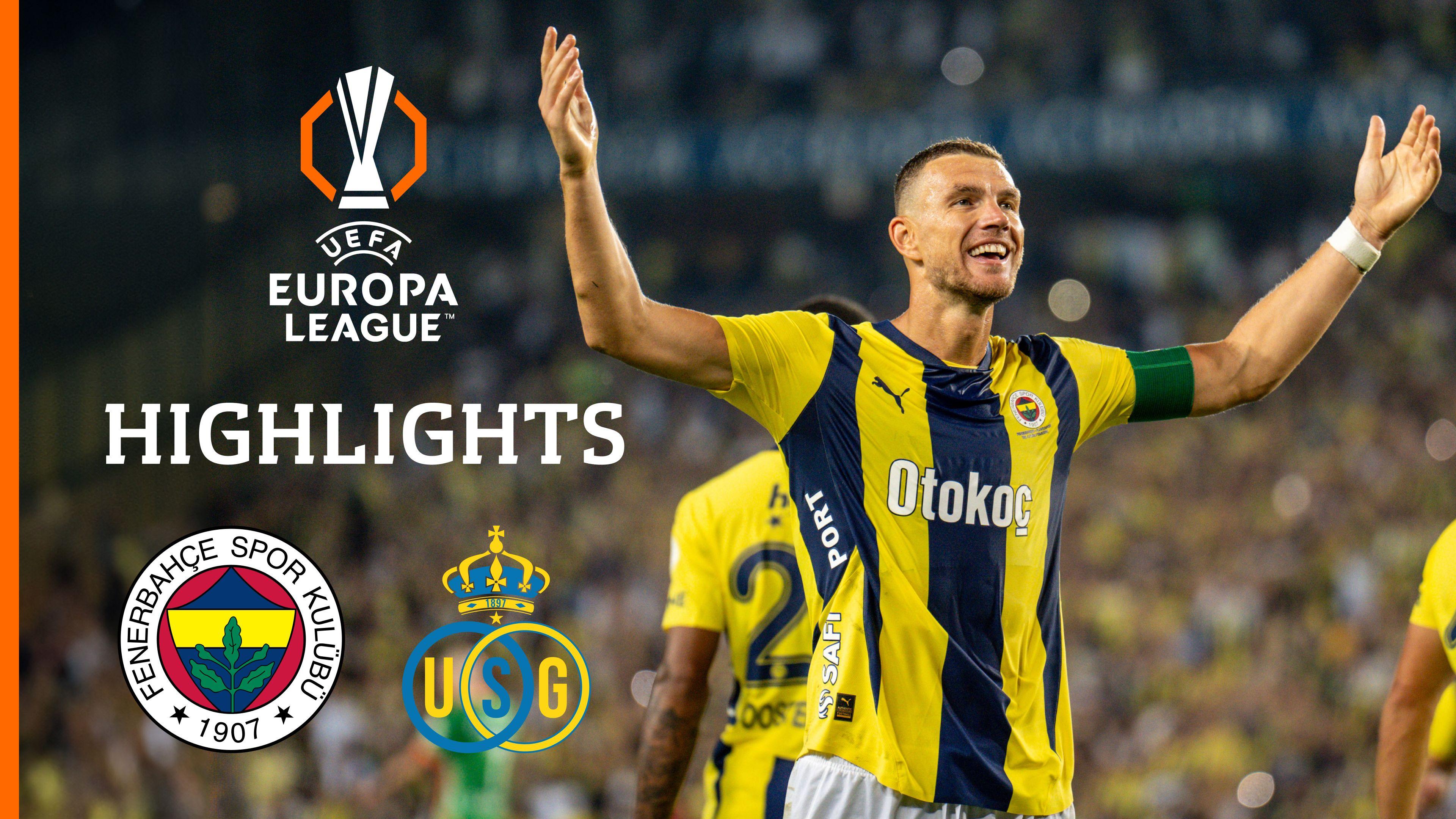 Highlights: Fenerbahce Istanbul vs. Royale Union Saint-Gilloise