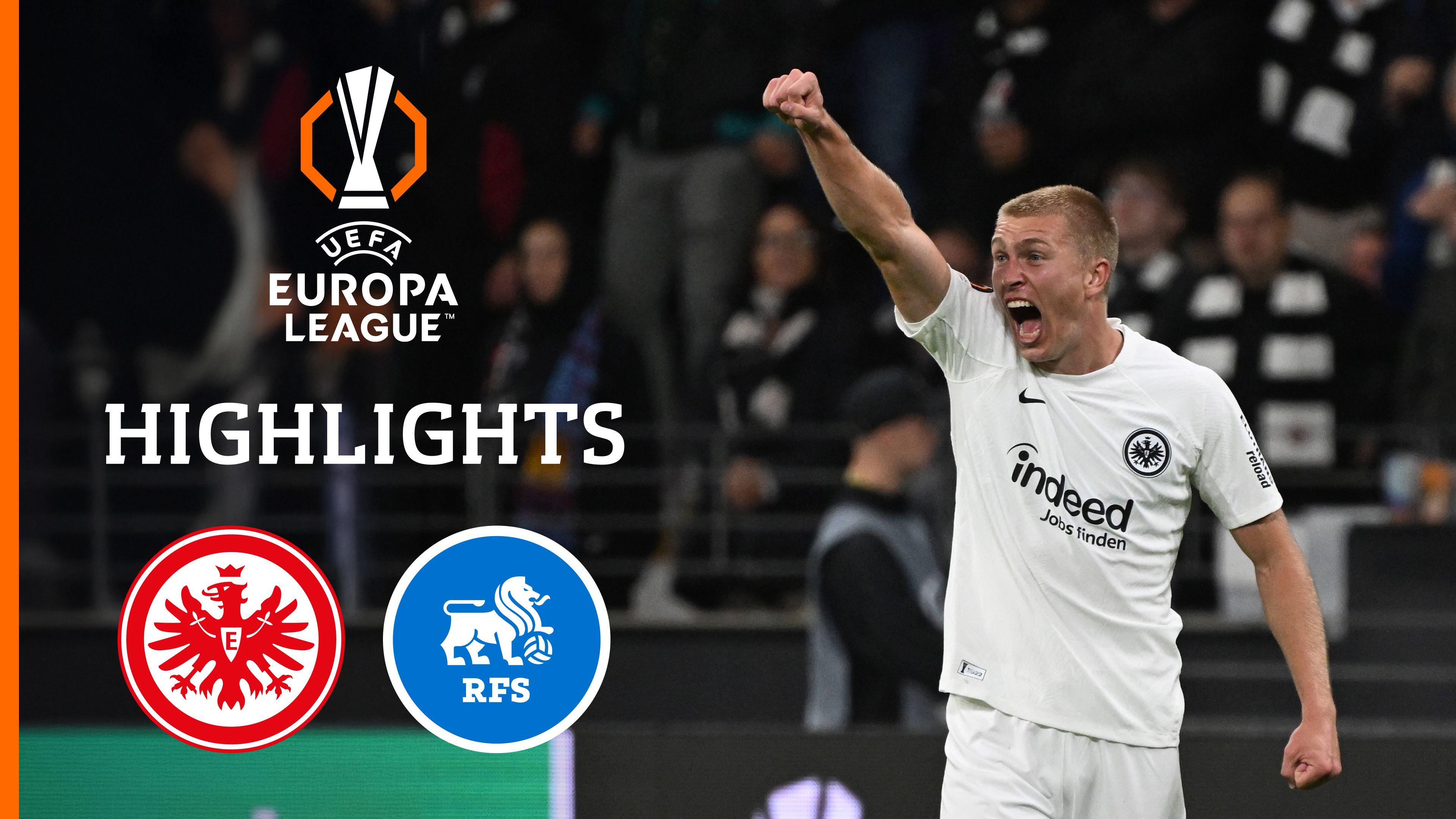Highlights: Eintracht Frankfurt vs. Rigas Futbola Skola