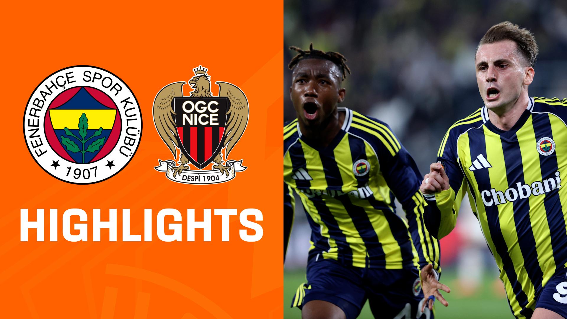 Highlights: Fenerbahce Istanbul vs. OGC Nizza