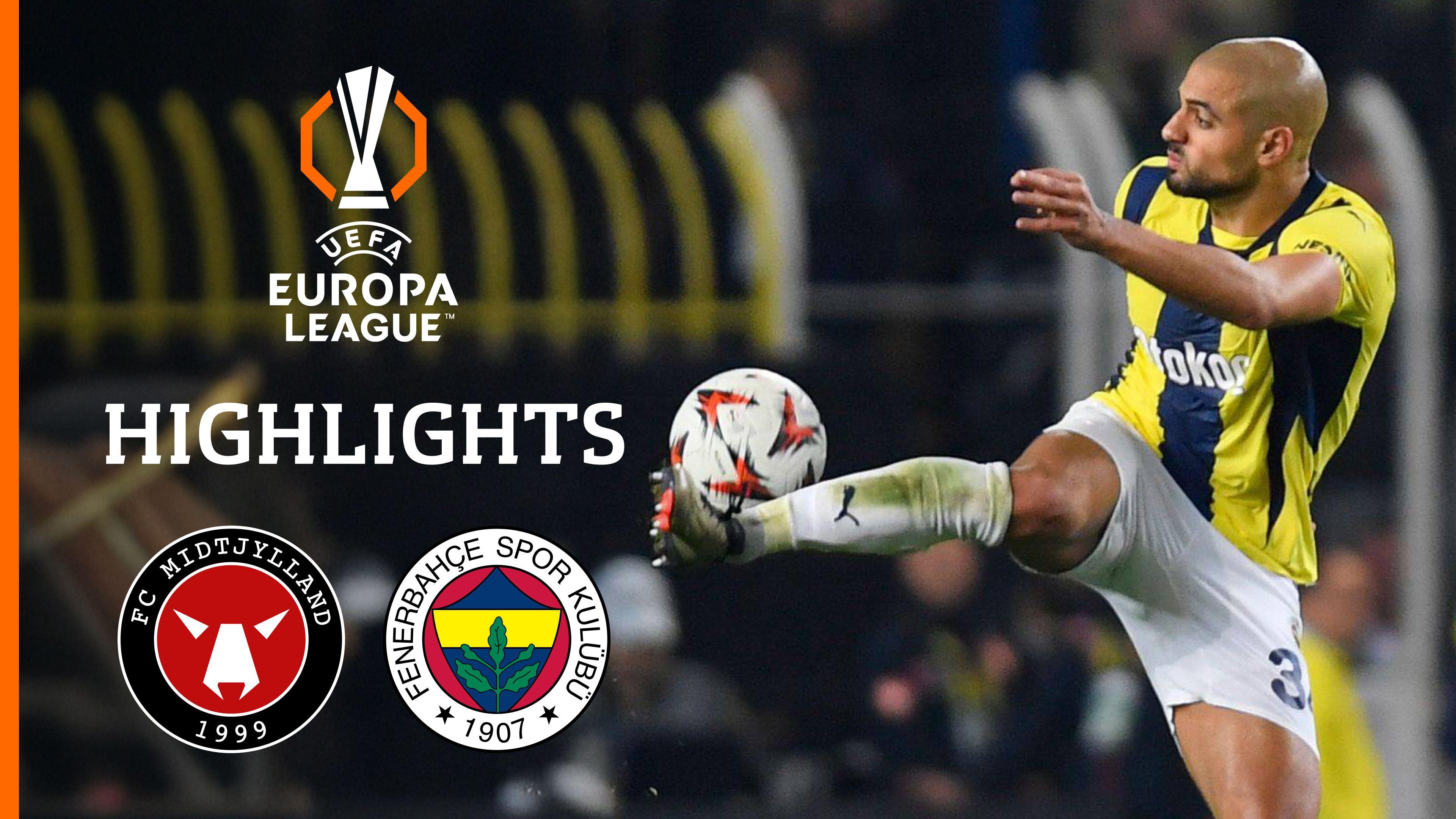 Highlights: FC Midtjylland vs. Fenerbahce Istanbul