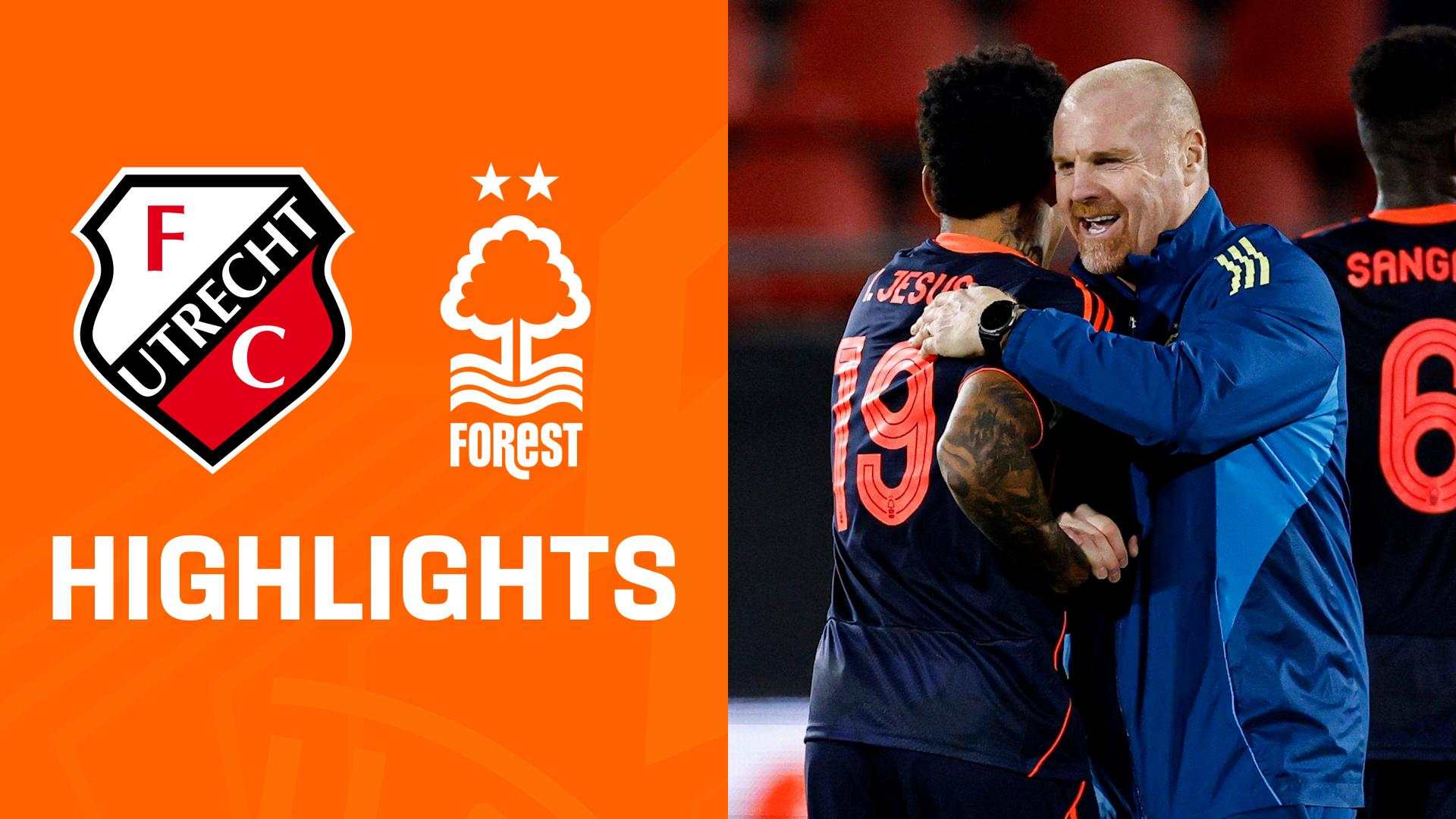 Highlights: FC Utrecht vs. Nottingham Forest
