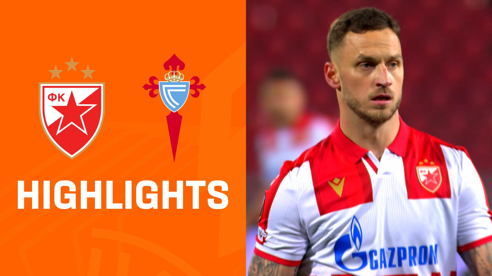 Highlights: Roter Stern Belgrad vs. Celta Vigo