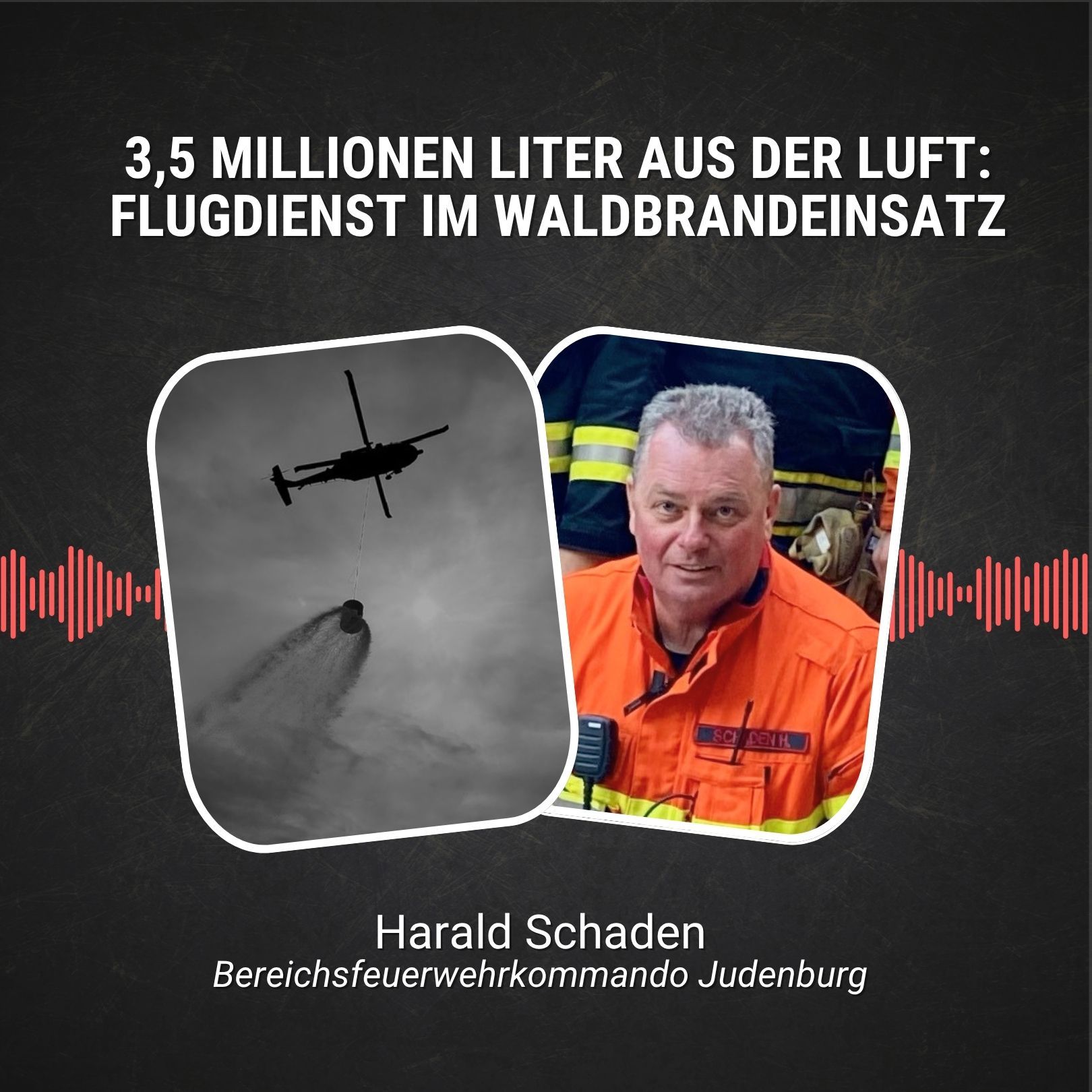 #116: 3,5 Millionen Liter aus der Luft: Flugdienst im Waldbrandeinsatz von Eisbach-Rein (Teil 3)