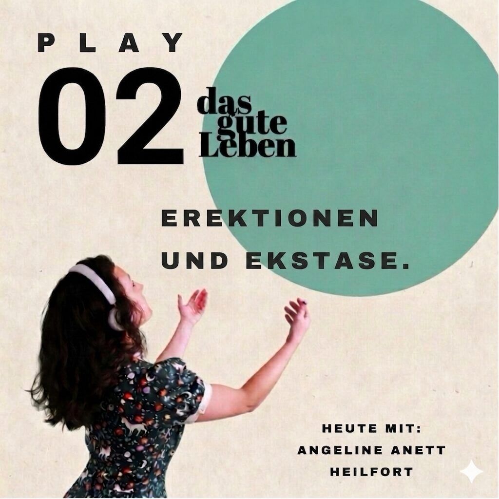 PLAY 02 | Erektionen und Ekstase.