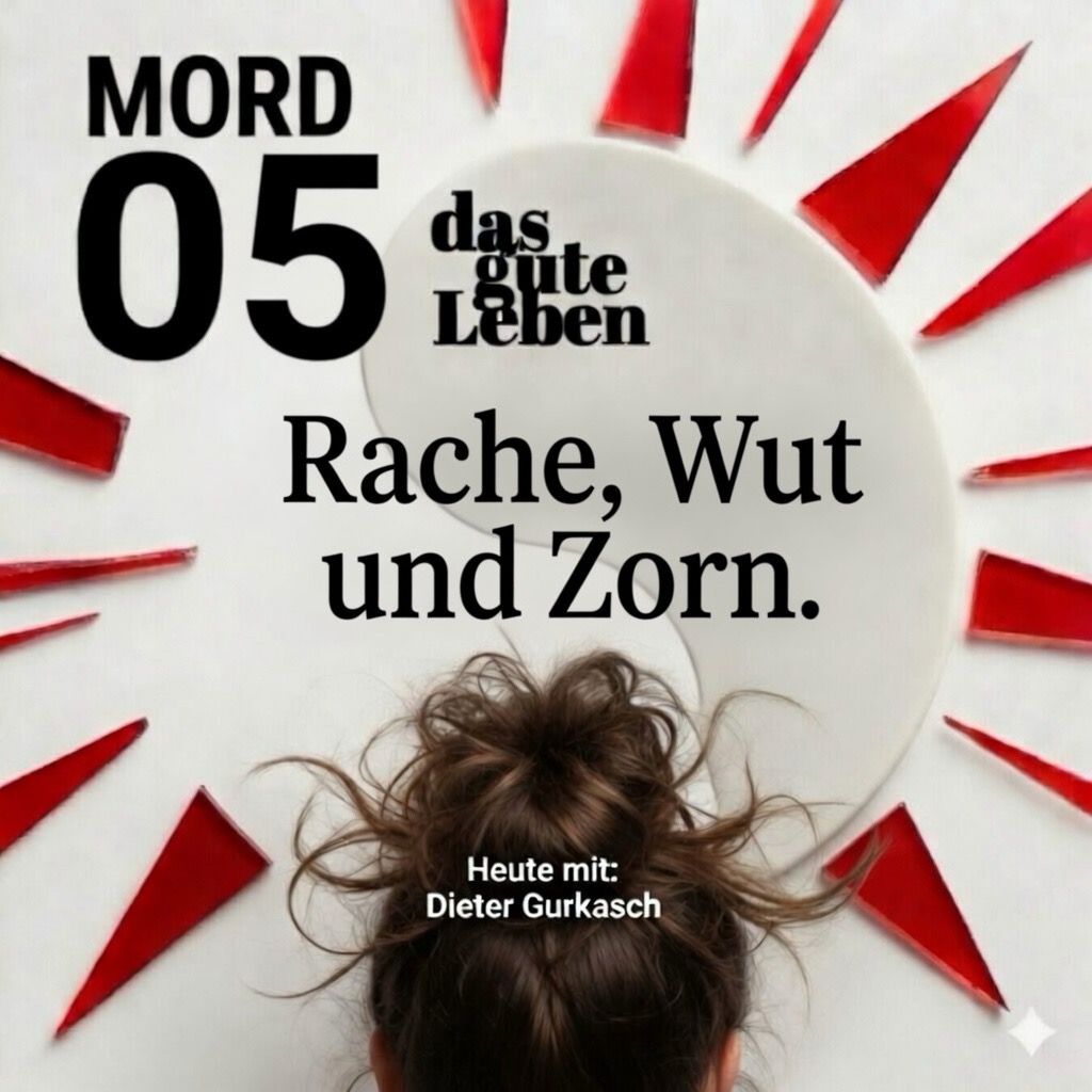 MORD 05 | Rache, Wut und Zorn.