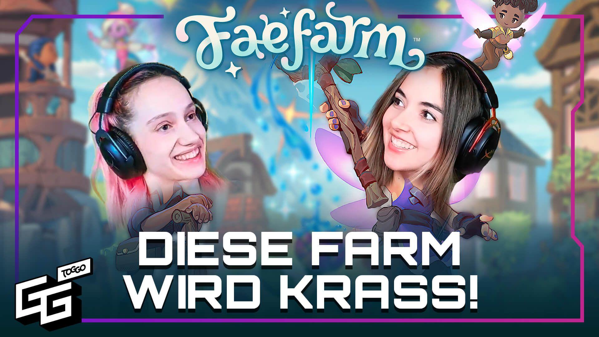 Wir starten unser Fae Farm Projekt und es wird sick