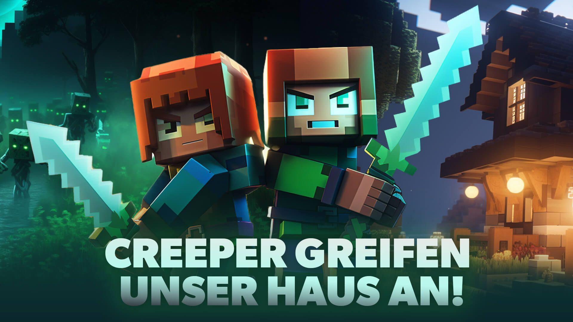 Creeper wollen unser Haus zerstören | Minecraft Folge 3