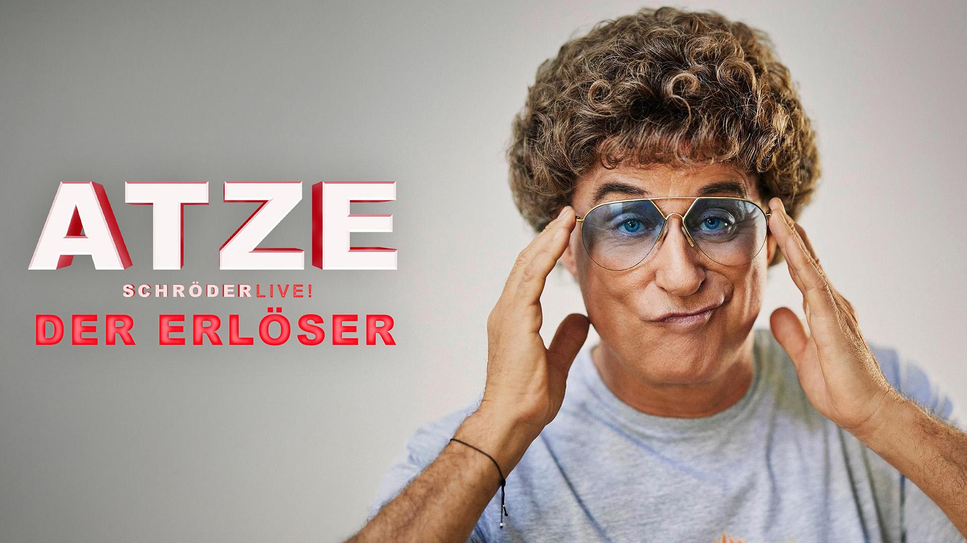 Atze Schröderl live! Der Erlöser