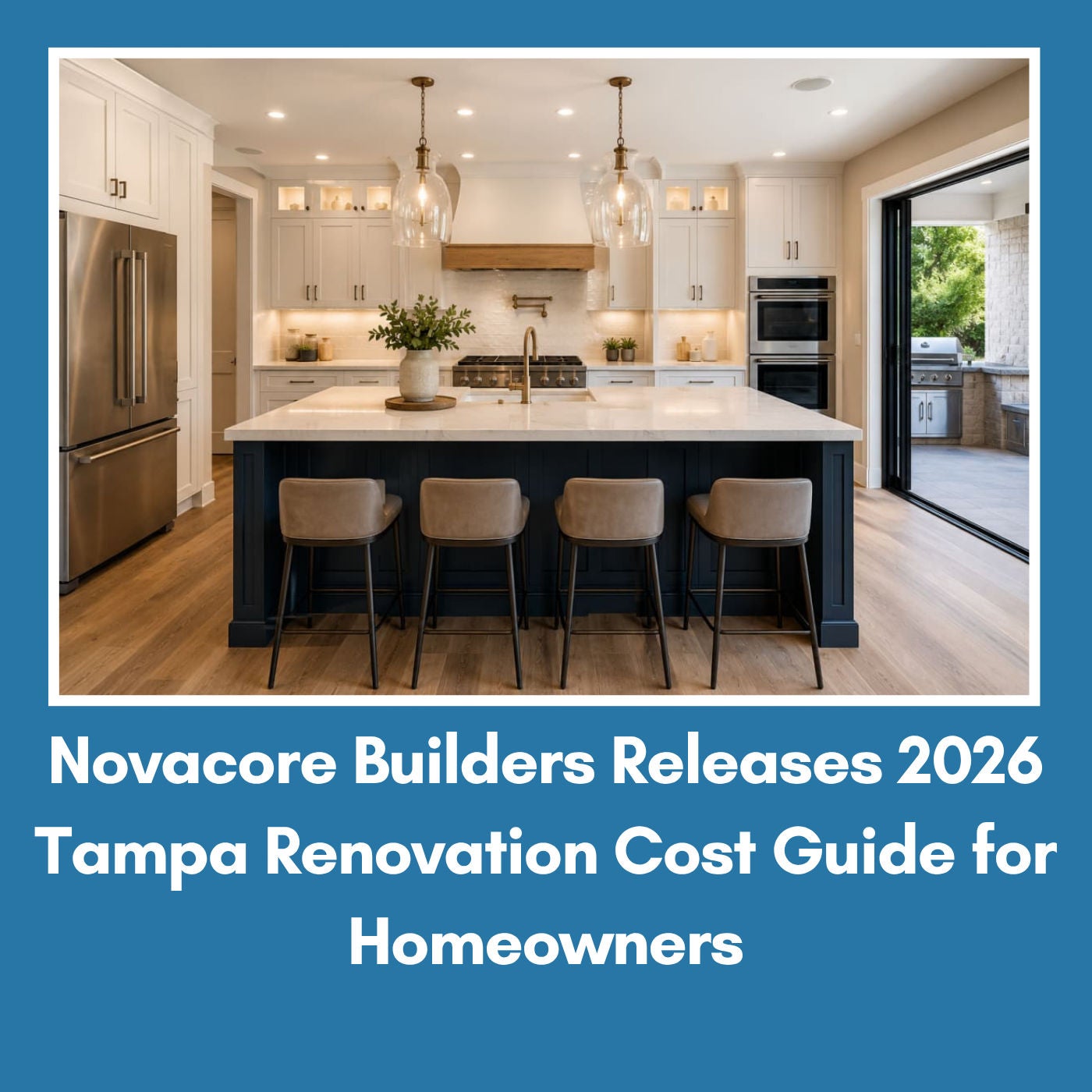 Novacore Builders Releases 2026 Tampa Renovation Cost Guide for Homeowners