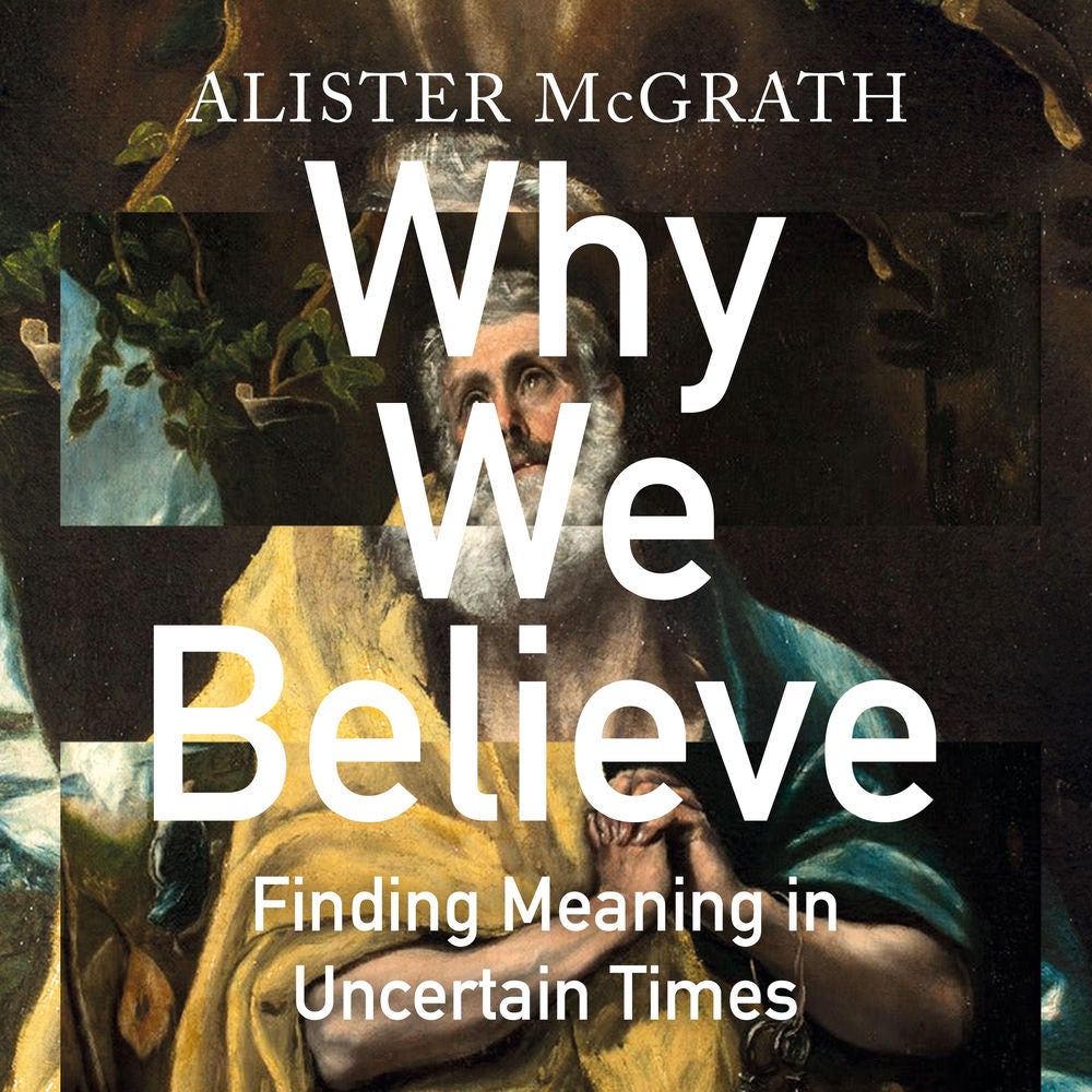 Why We Believe