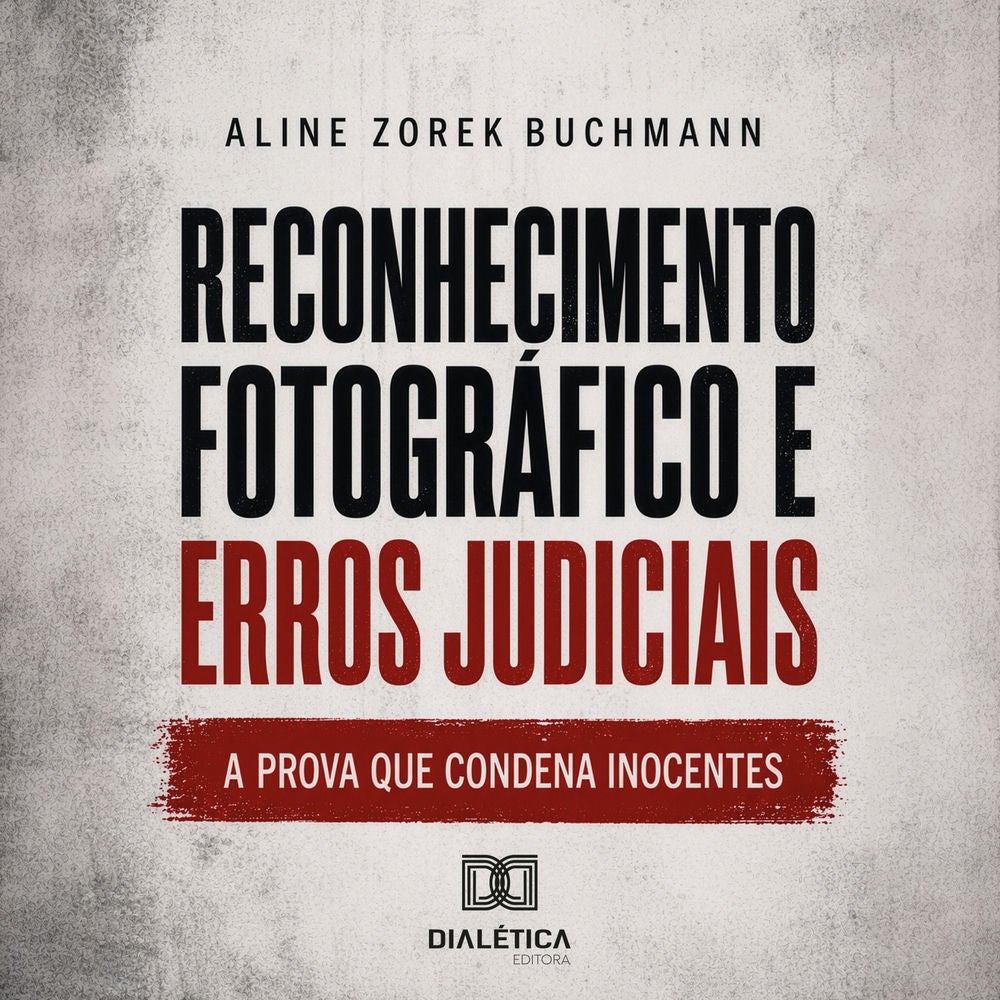 Reconhecimento Fotográfico e Erros Judiciais