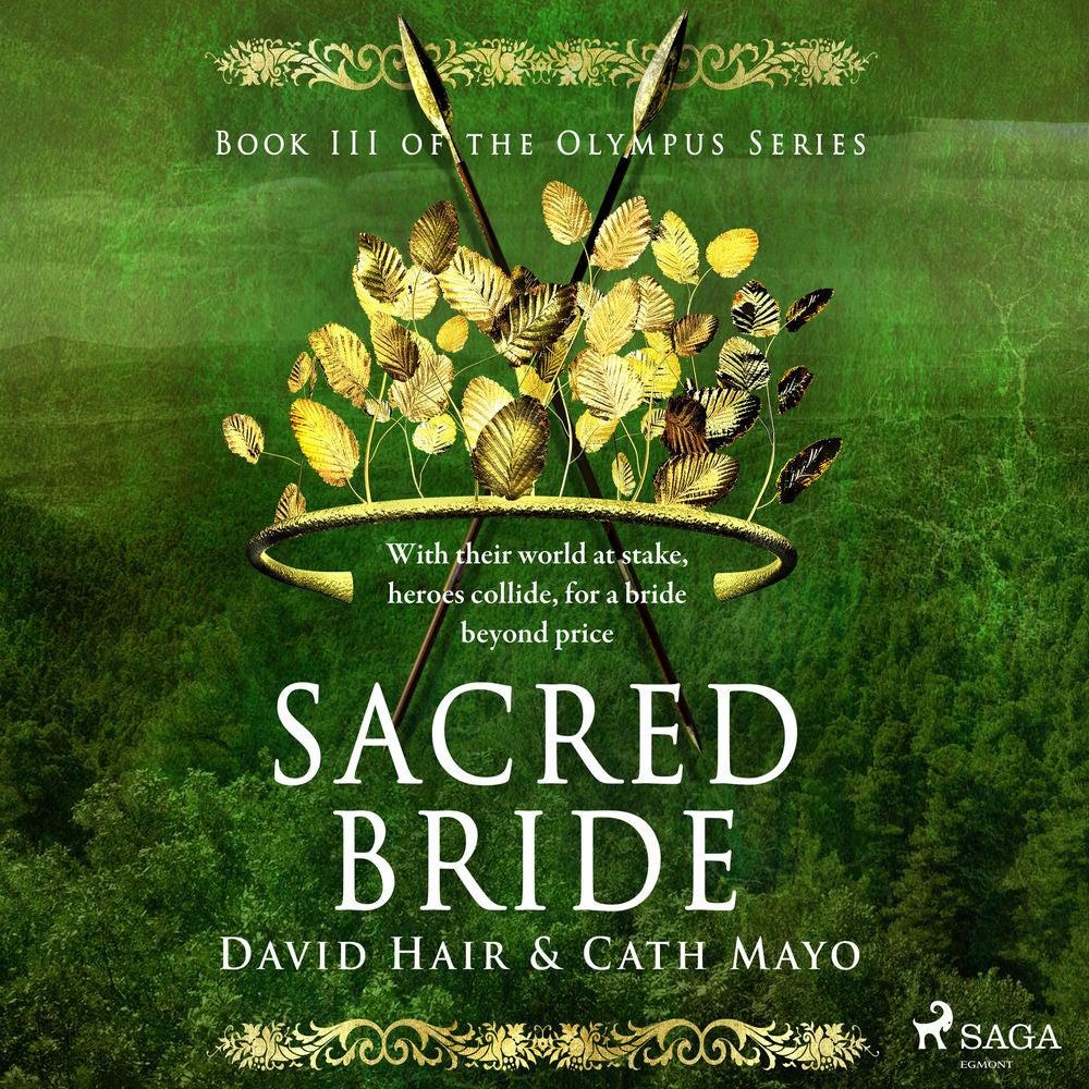 Sacred Bride: An Ancient Greek saga of prophecy and power