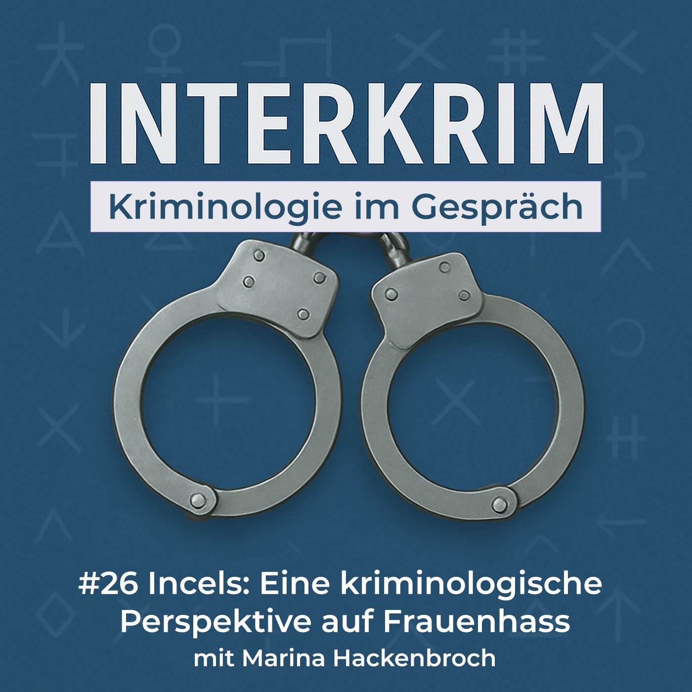 Incels: Eine kriminologische Perspektive auf Frauenhass