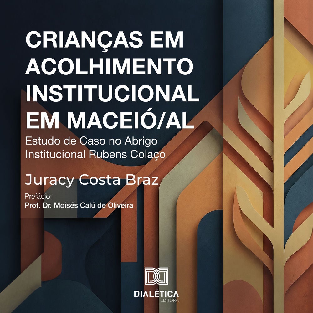 Crianças em Acolhimento Institucional em Maceió/AL
