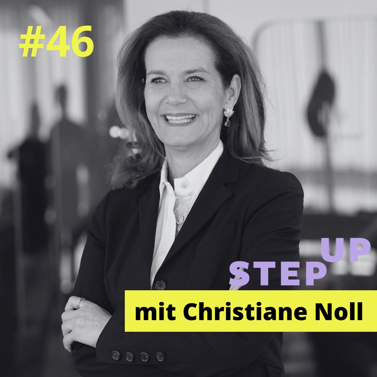 #46 Christiane Noll - Mut, Erfahrung, Gelassenheit und die Rolle als Vorbild