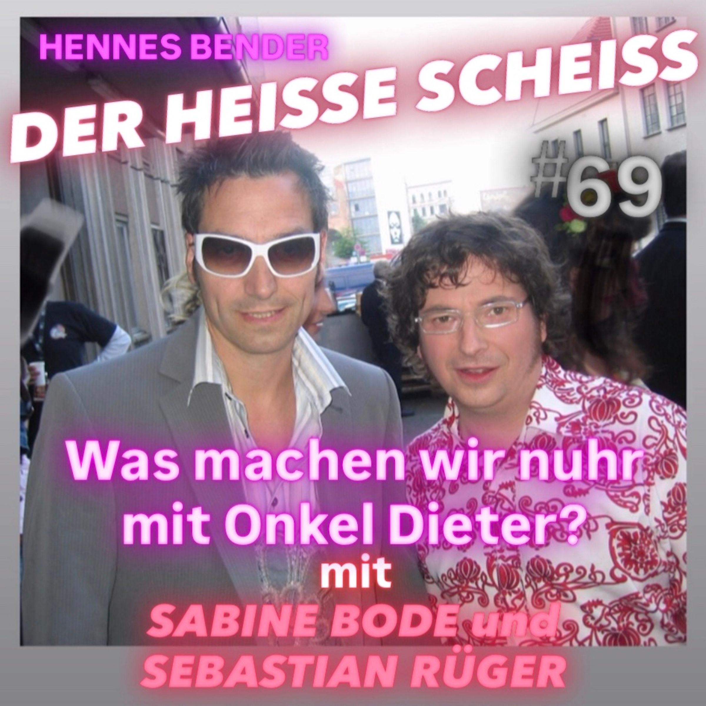 Was machen wir nuhr mit Onkel Dieter #69