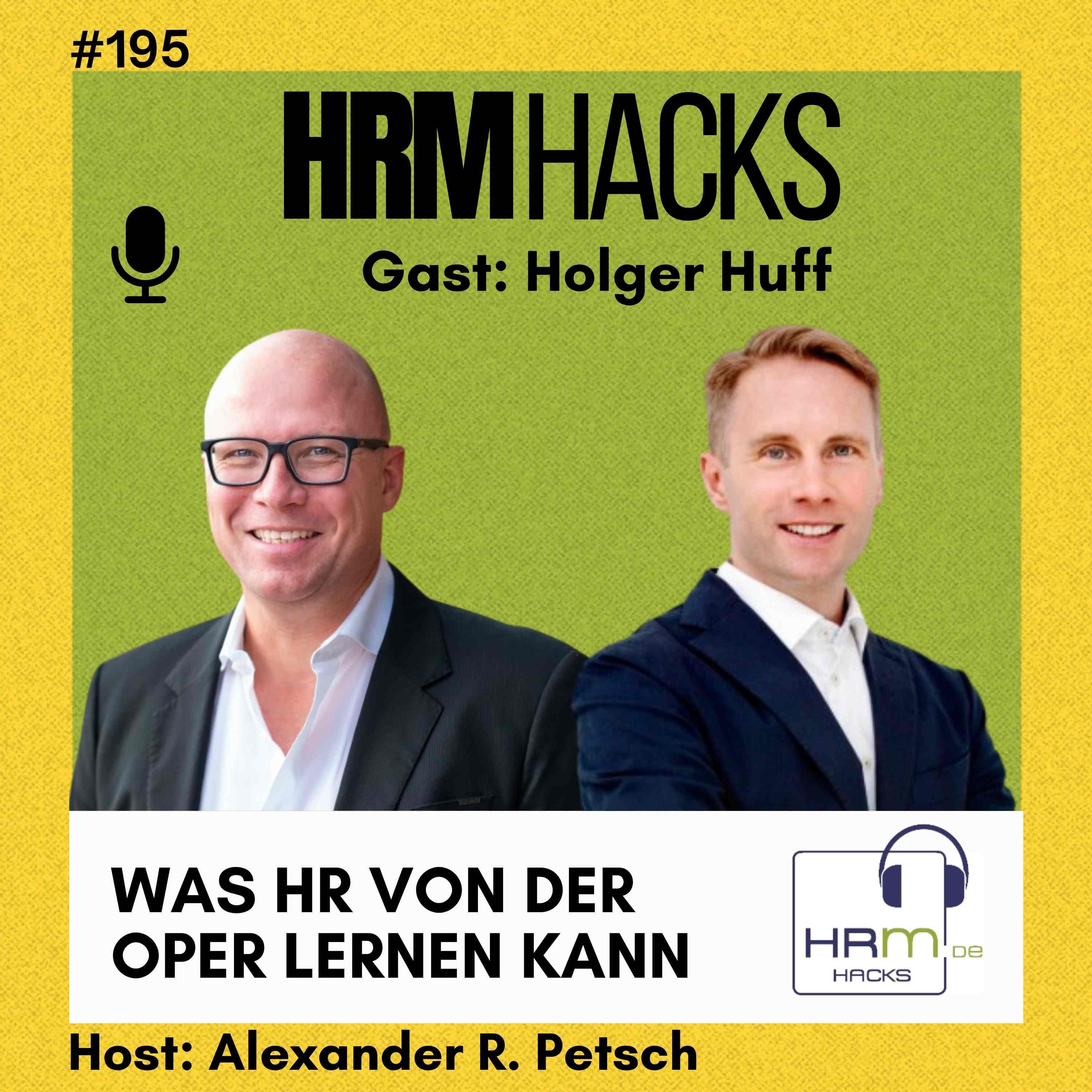 #195 Was HR von der Oper lernen kann