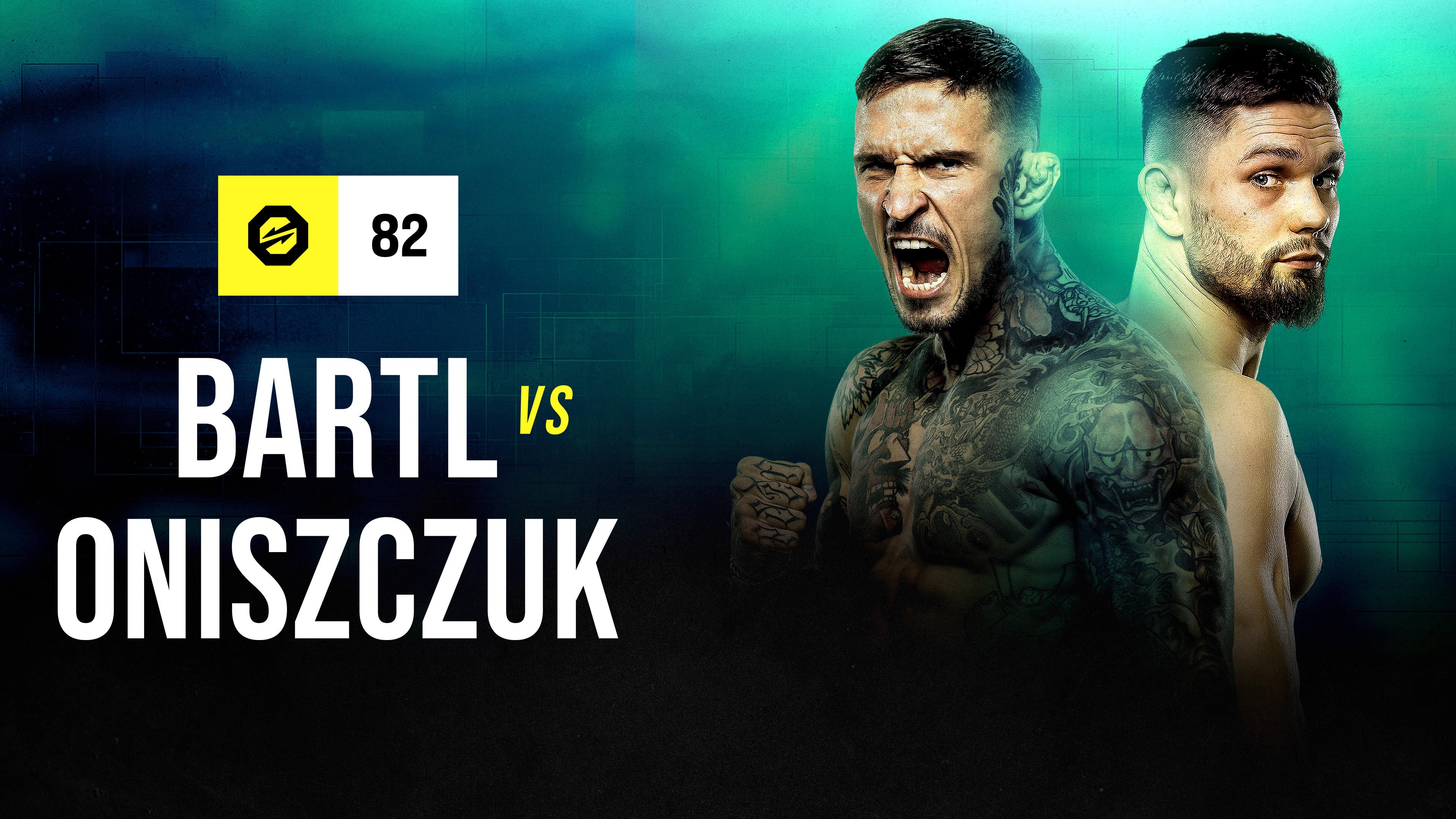 Marek Bartl vs. Kamil Oniszczuk