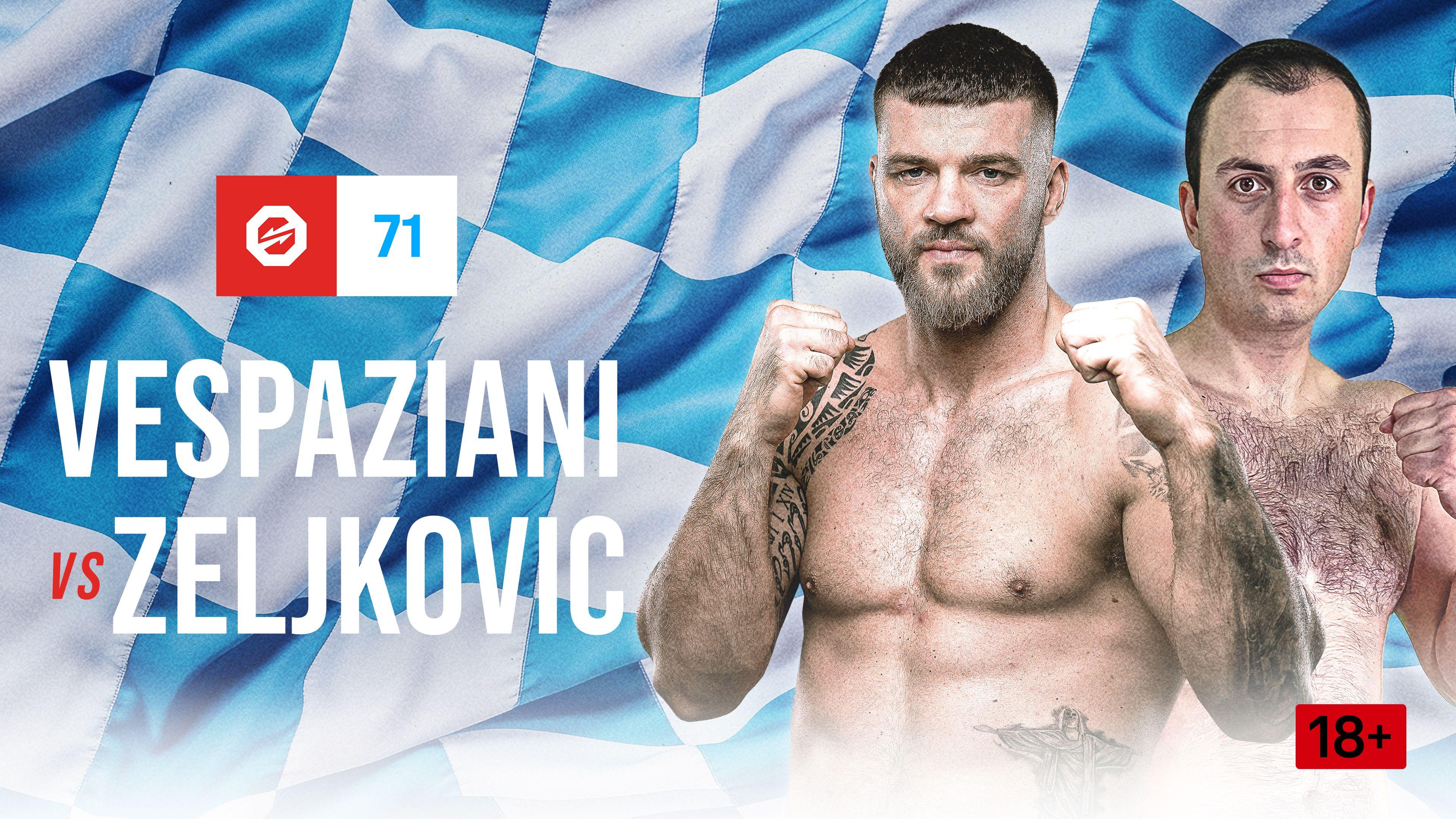 Patrick Vespaziani vs. Jovan Zeljkovic