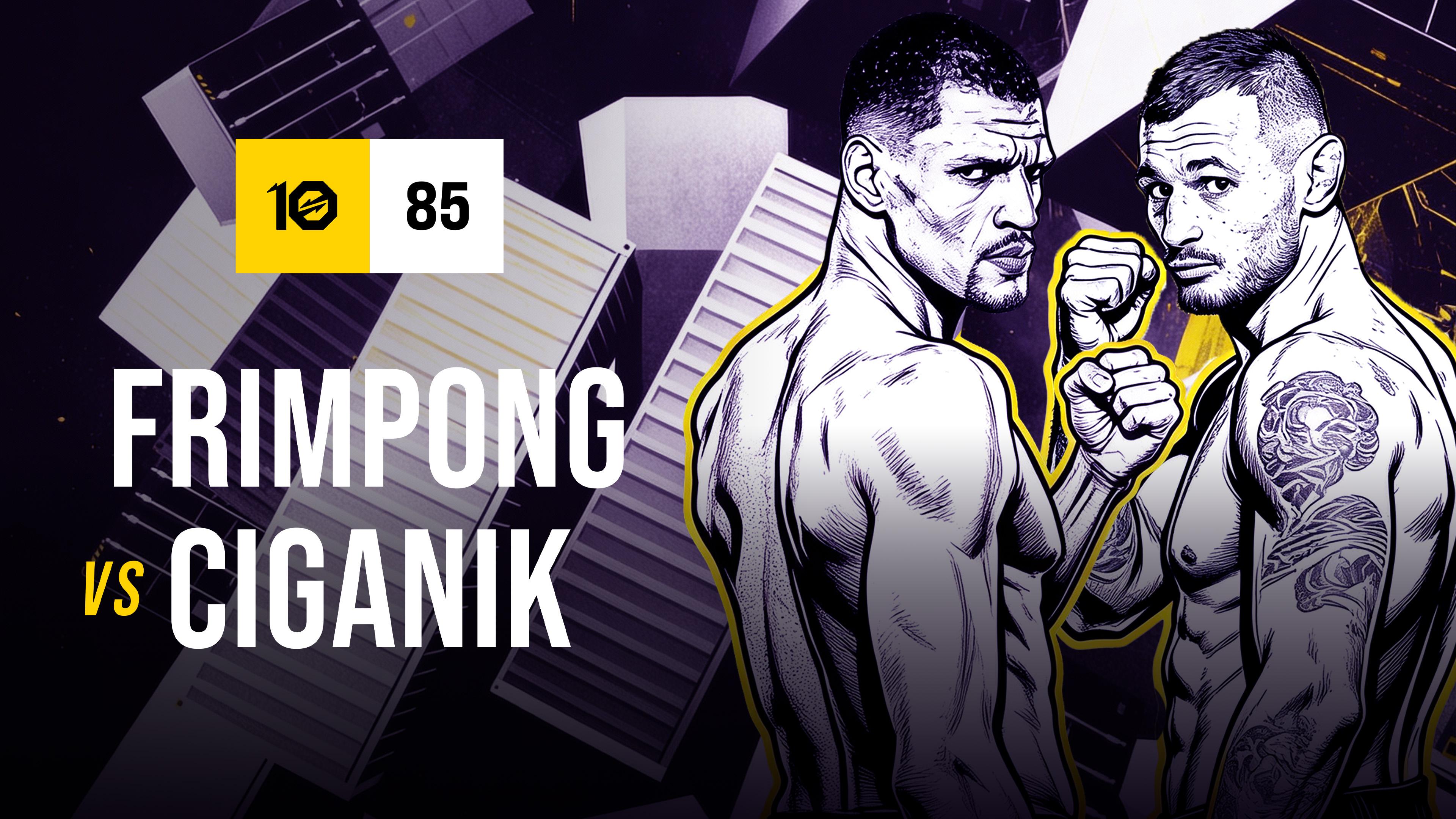 Denis Frimpong vs. Tomas Ciganik