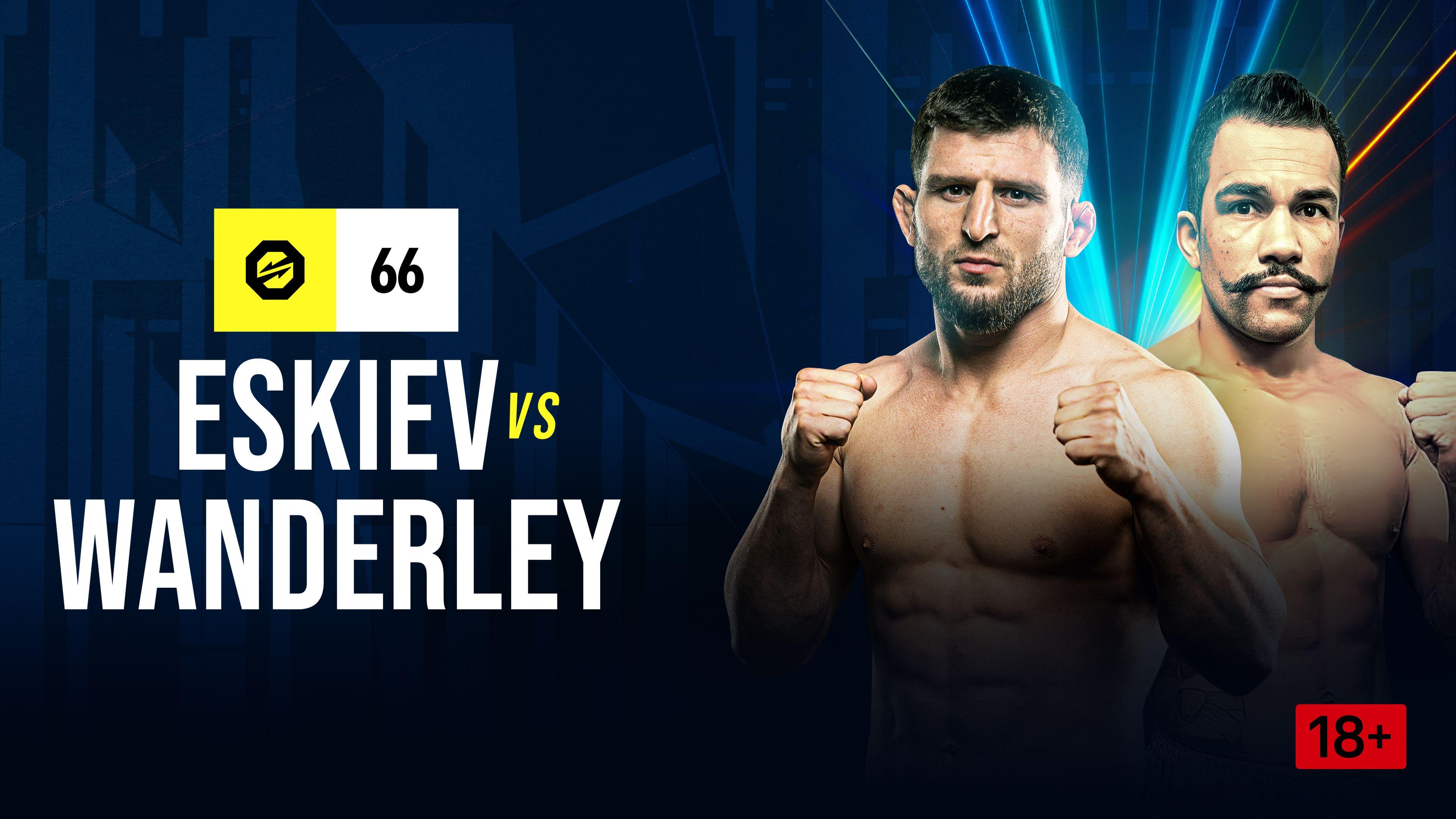 Lom-Ali Eskiev vs. Wanderley Junior