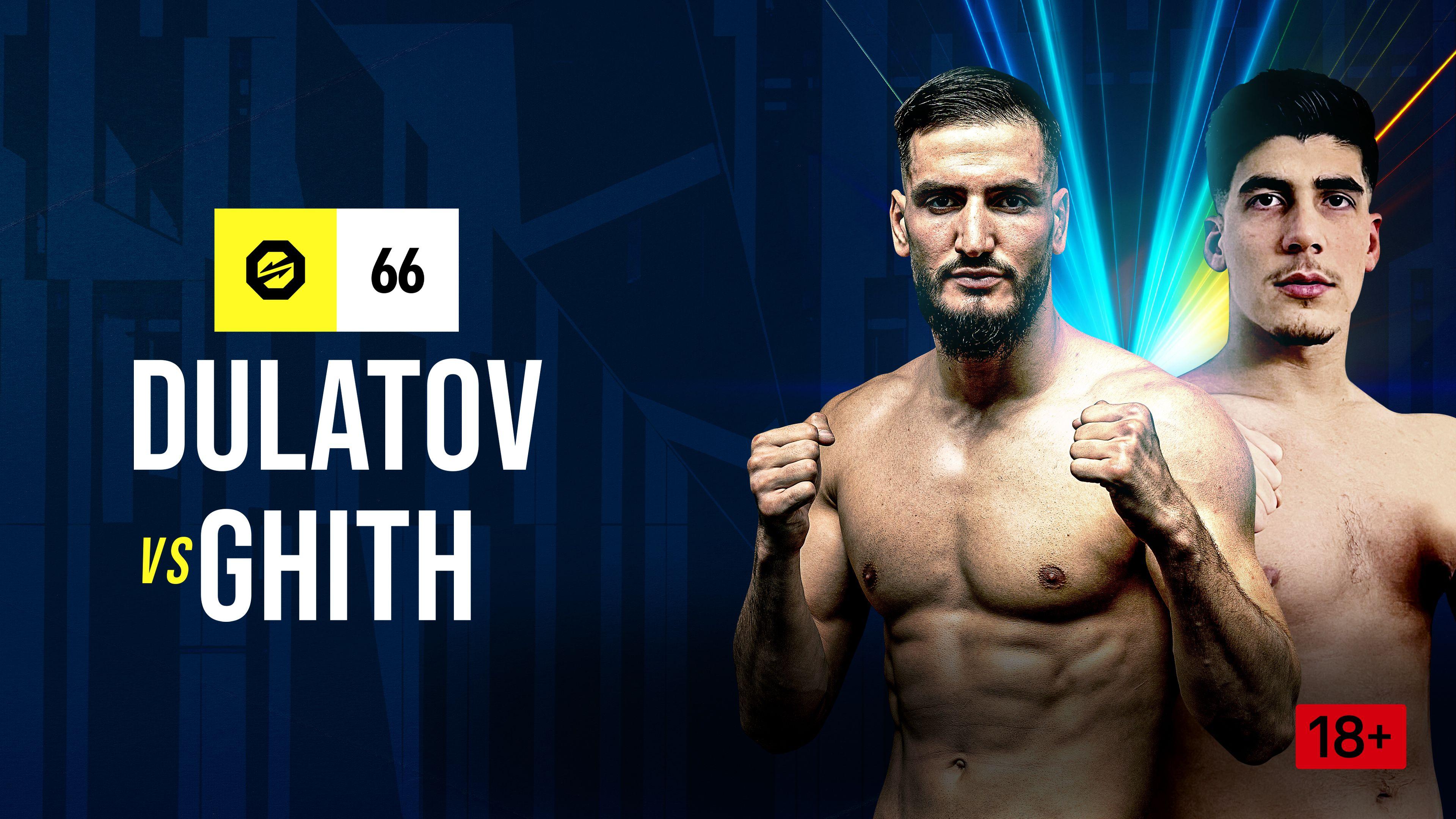 Tamerlan Dulatov vs. Ghith Ighzawi
