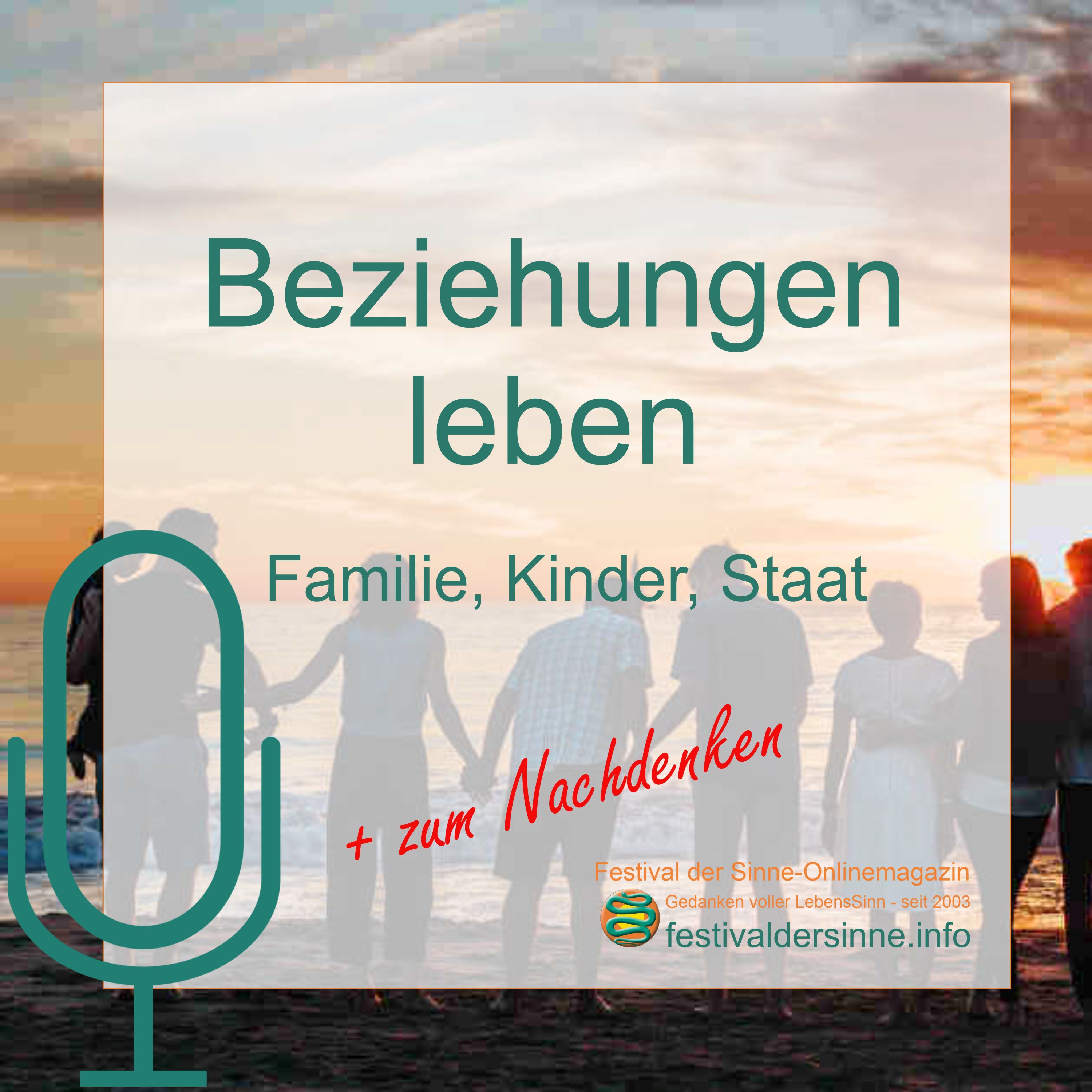 Beziehungen leben: Familie, Kinder und Staat