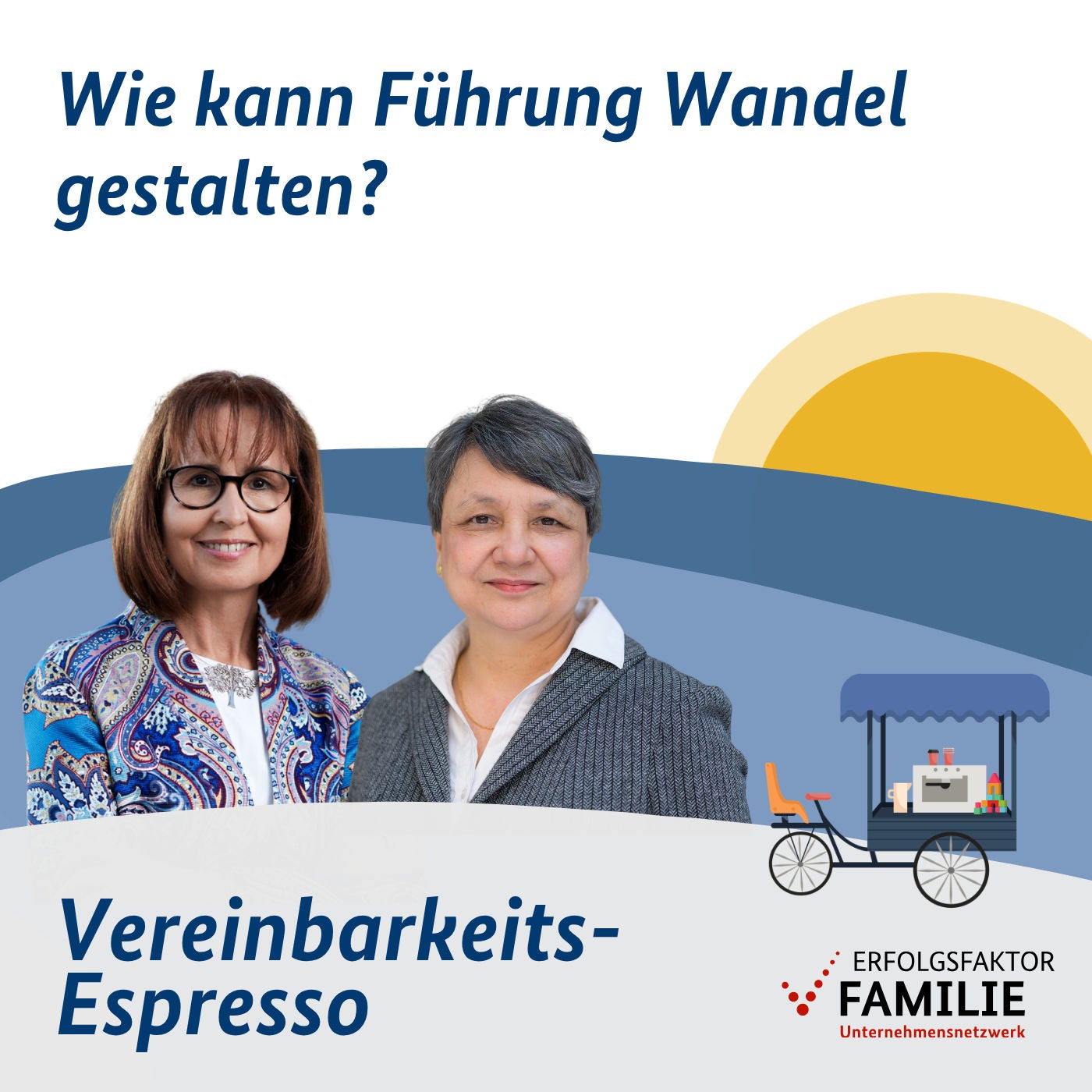Wandel mit Führung: resilient mit Familienfreundlichkeit