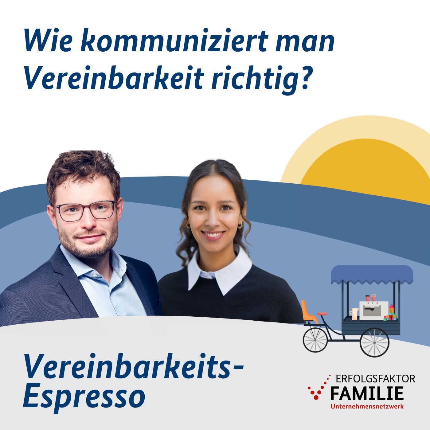 Wie kommuniziert man Vereinbarkeit richtig?