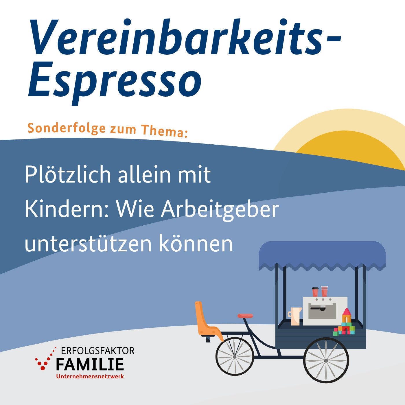 Plötzlich allein mit Kindern – wie Arbeitgeber unterstützen können