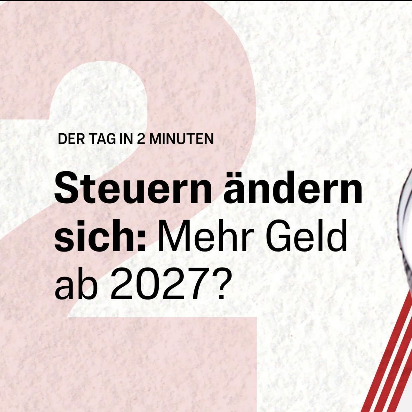 Steuer-Reform beschlossen: Wer profitiert? | Der Tag in 2 Minuten