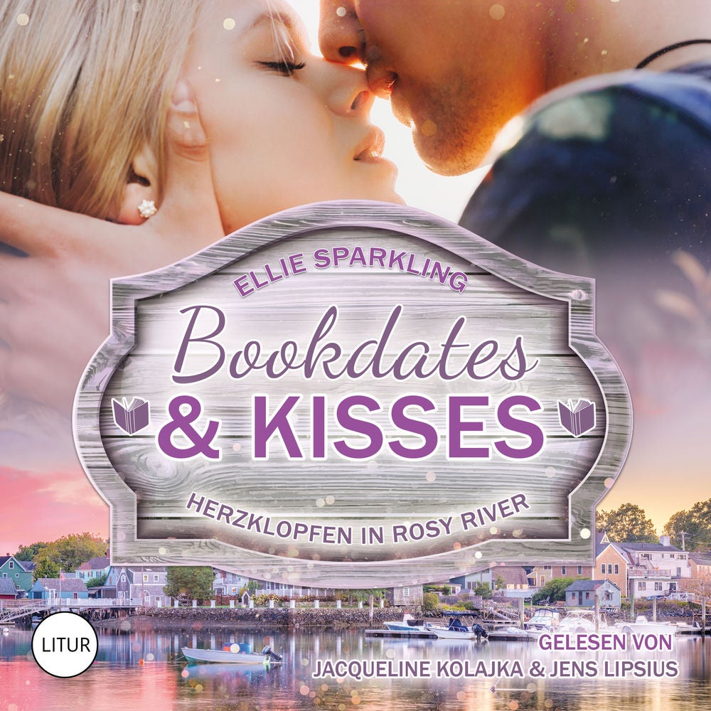 Bookdates & Kisses: Herzklopfen in Rosy River