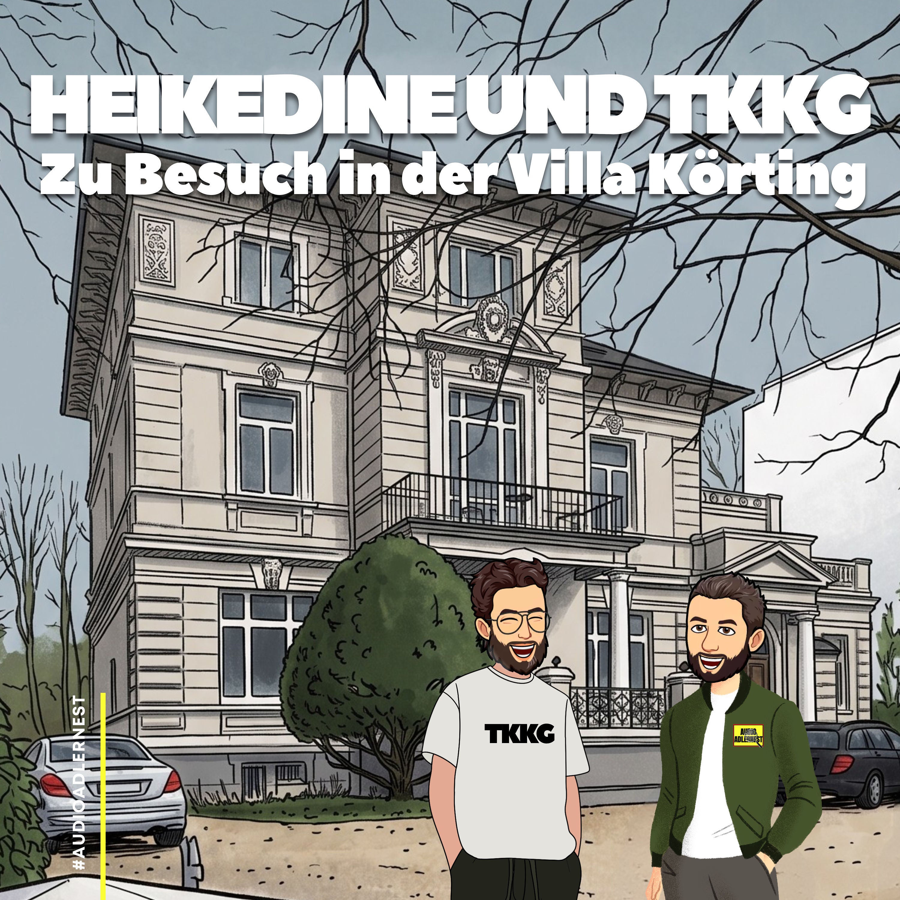 Heikedine und TKKG: Zu Besuch in der Villa Körting - Ein Apotheker berichtet - Audio Adlernest (#135)