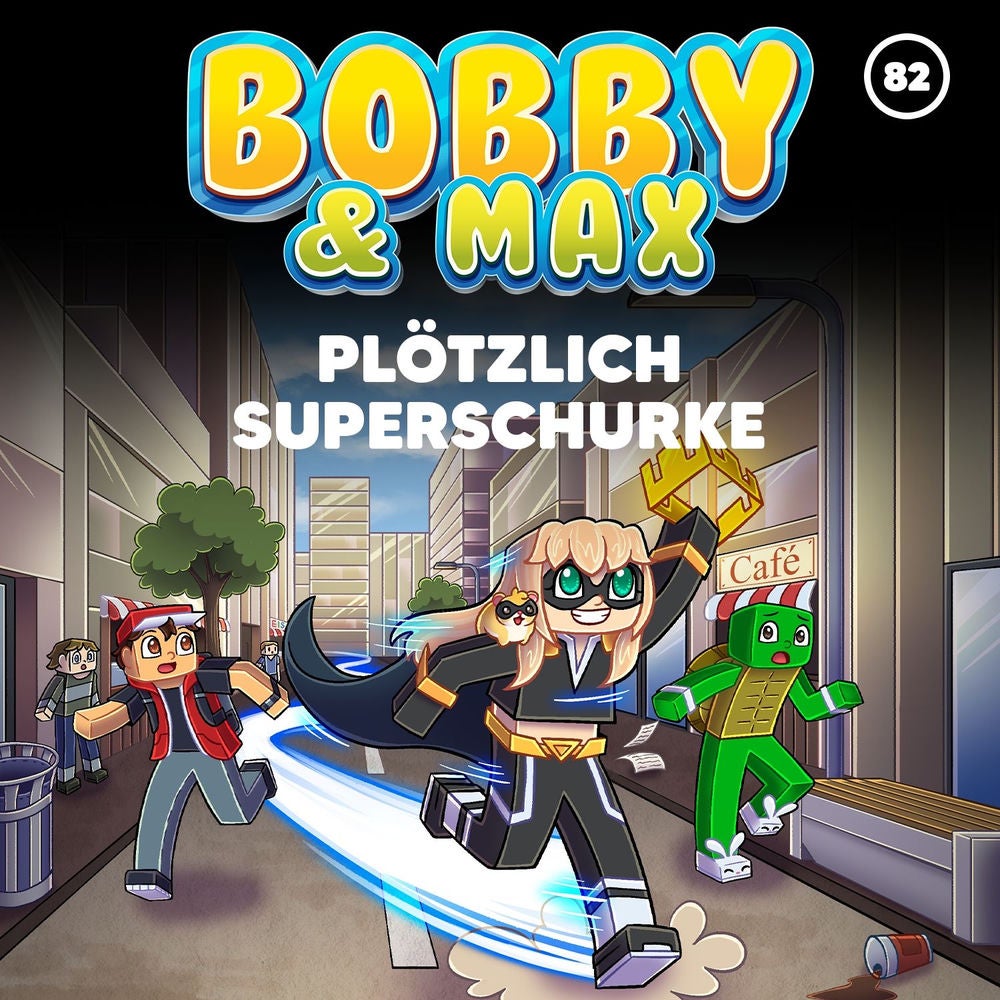 Folge 82: Plötzlich Superschurke