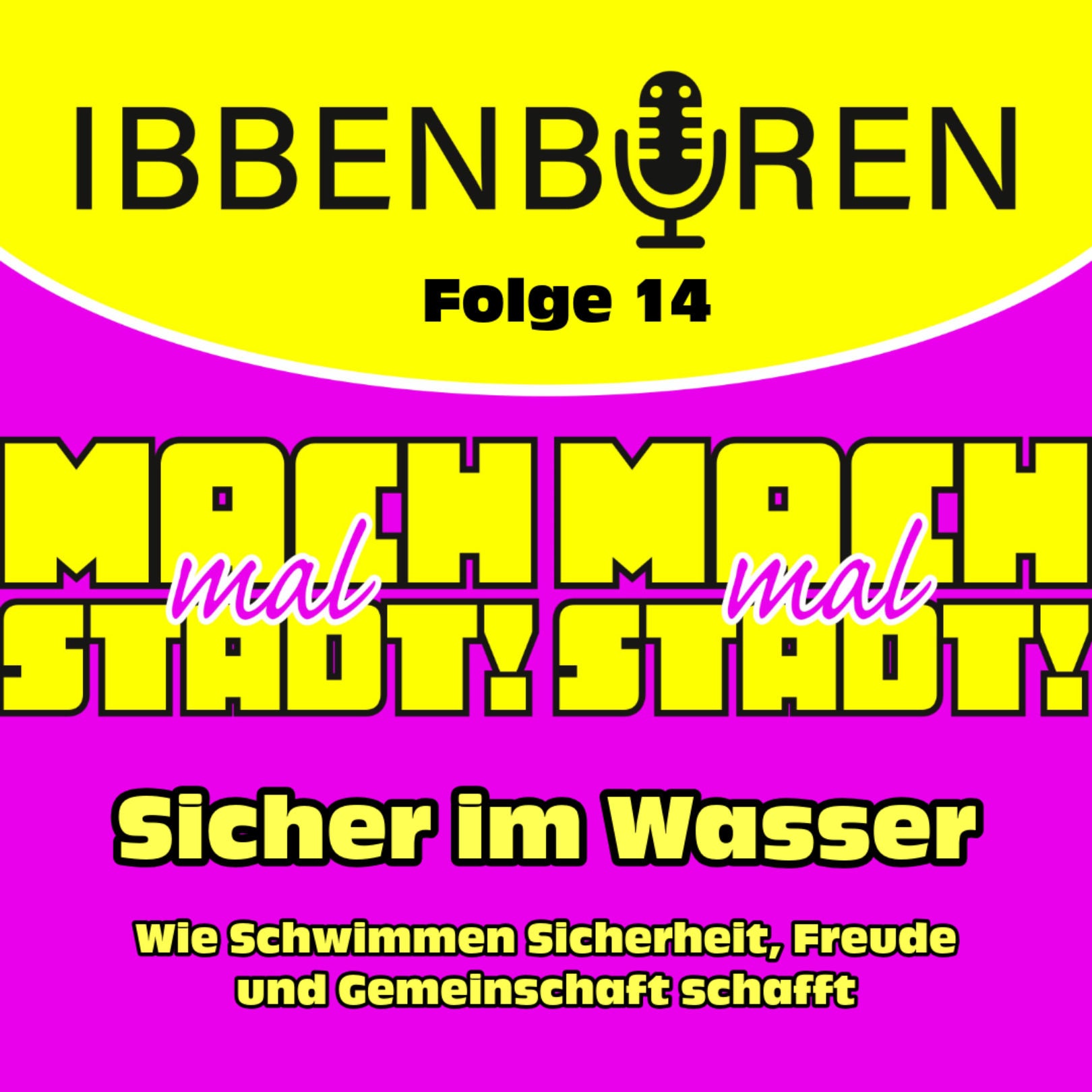Folge 14: Sicher im Wasser - Wie Schwimmen Sicherheit, Freude und Gemeinschaft schafft