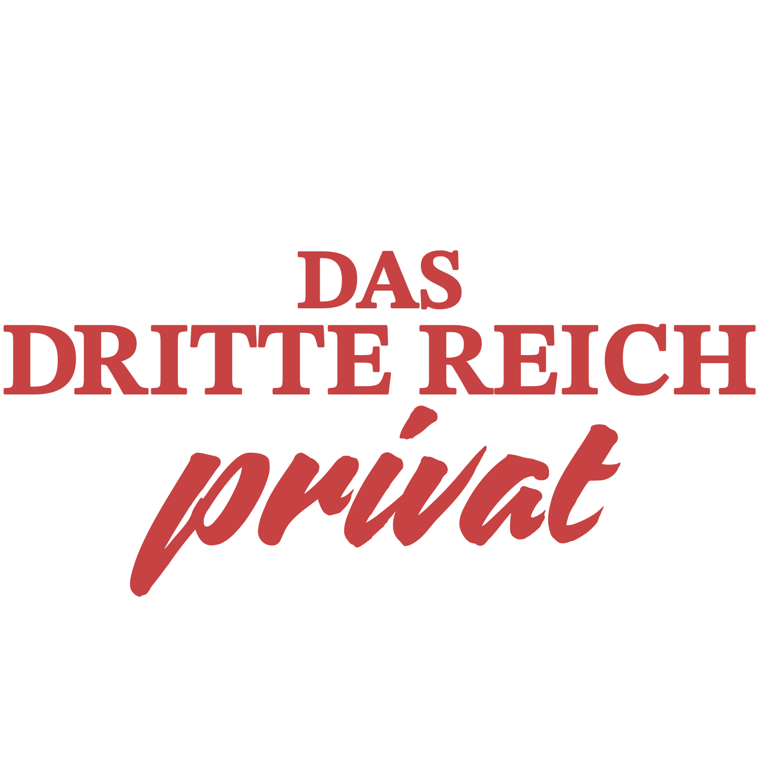 Das Dritte Reich Privat