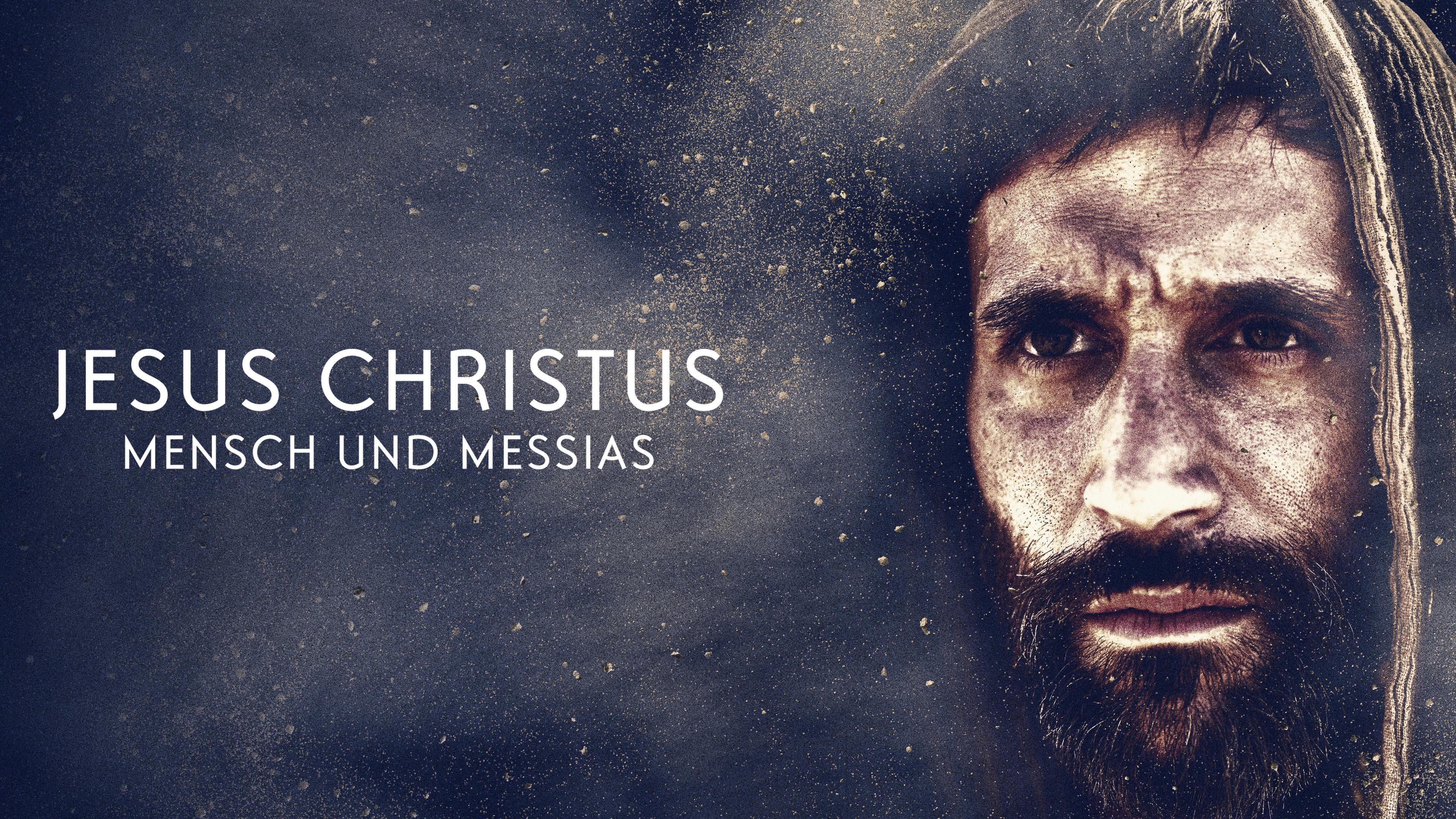 Jesus Christus: Mensch und Messias