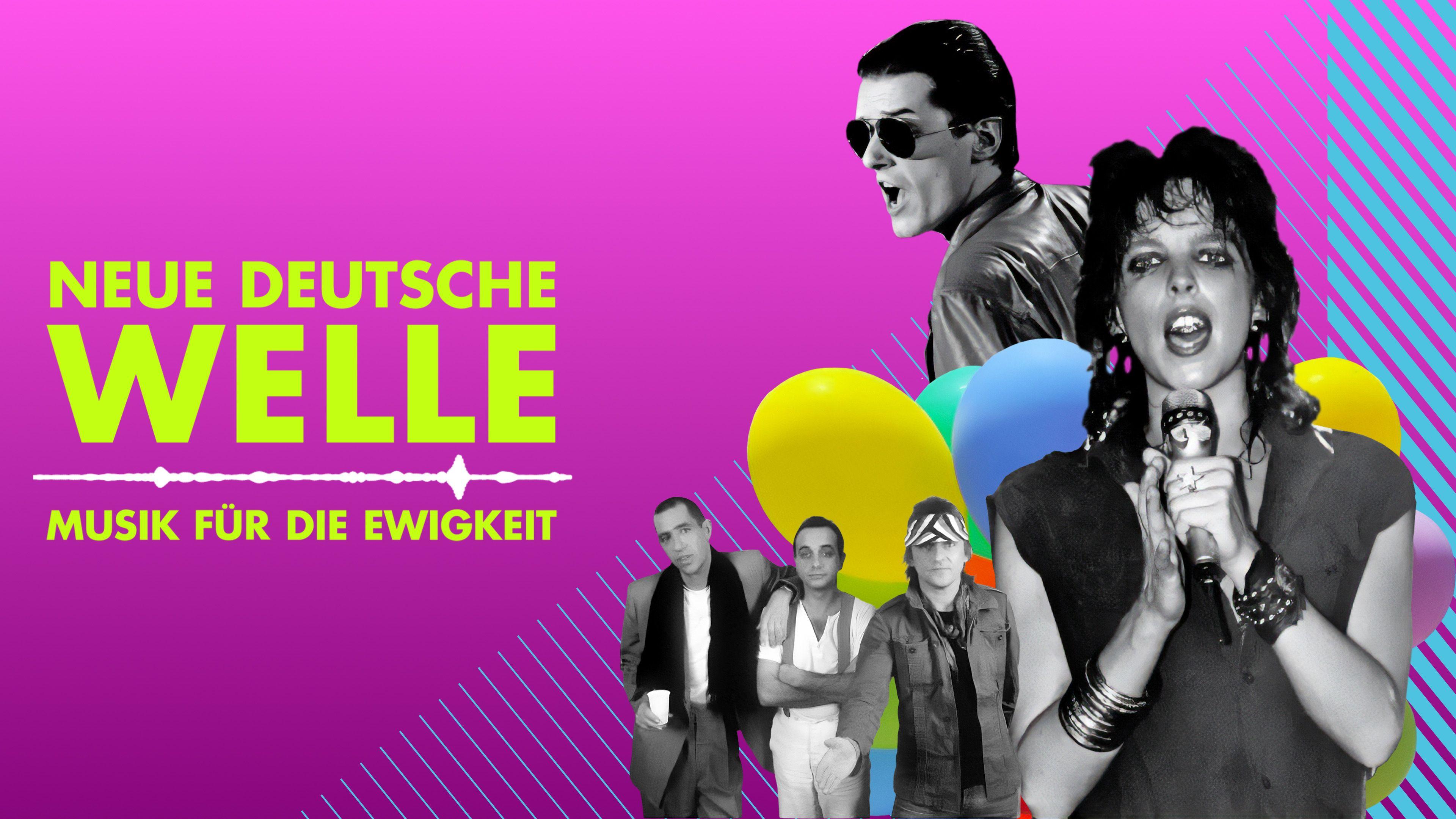 Neue Deutsche Welle - Musik für die Ewigkeit