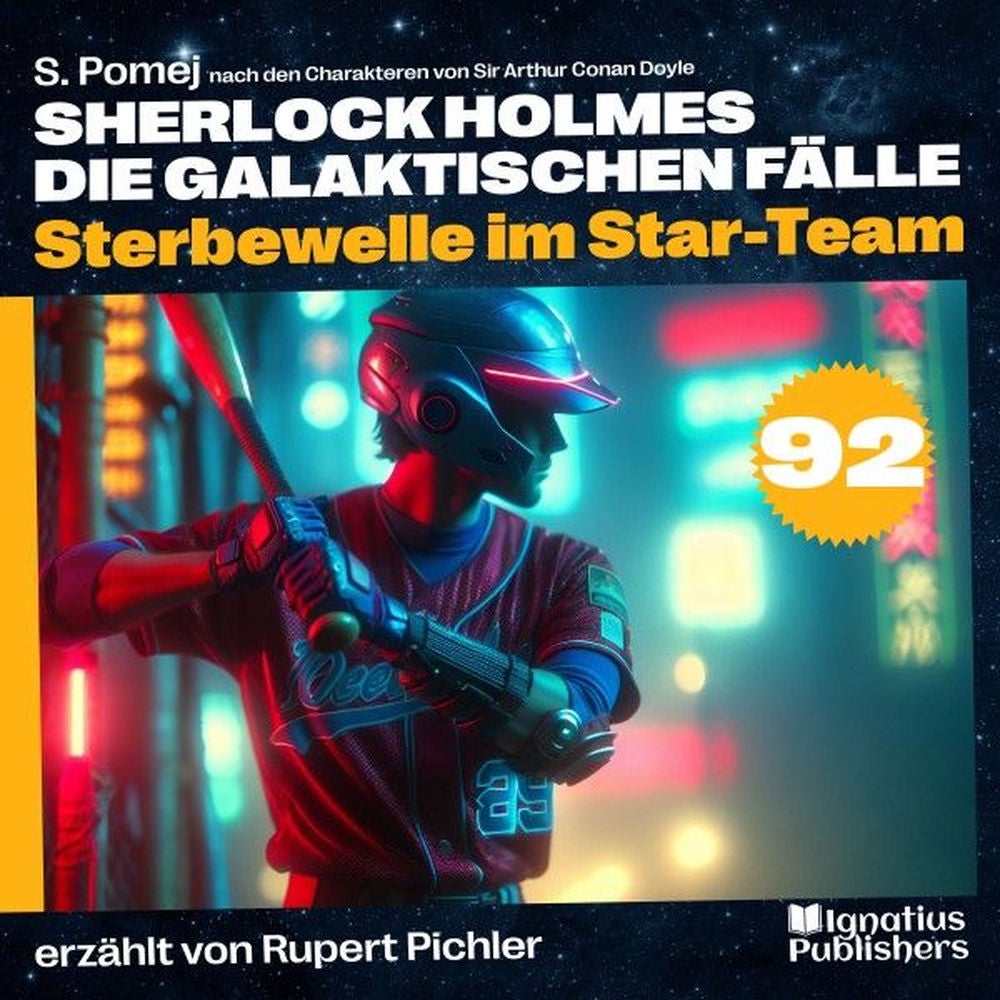 Sterbewelle im Star-Team (Sherlock Holmes - Die galaktischen Fälle, Folge 92)